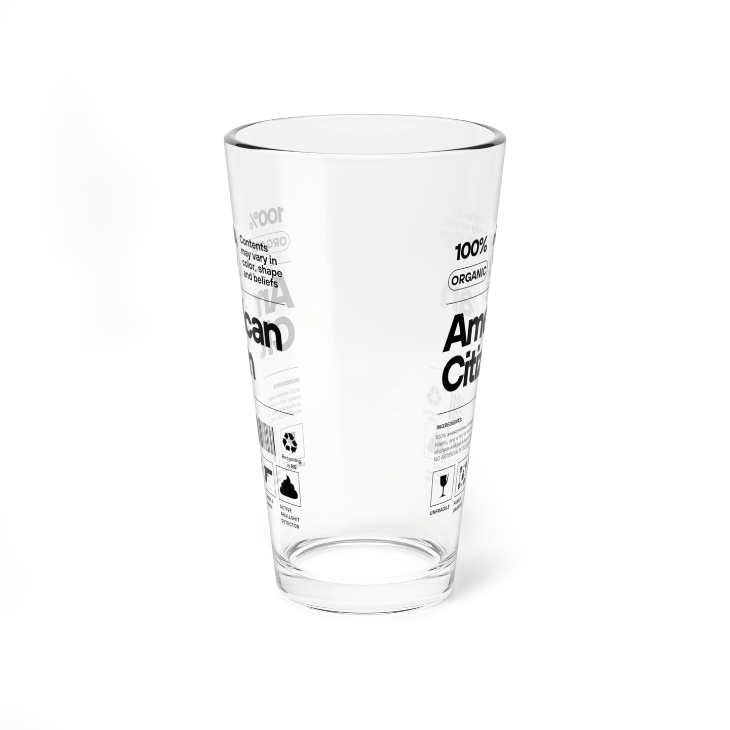 100% American Citizen - Pint Glass, 16oz