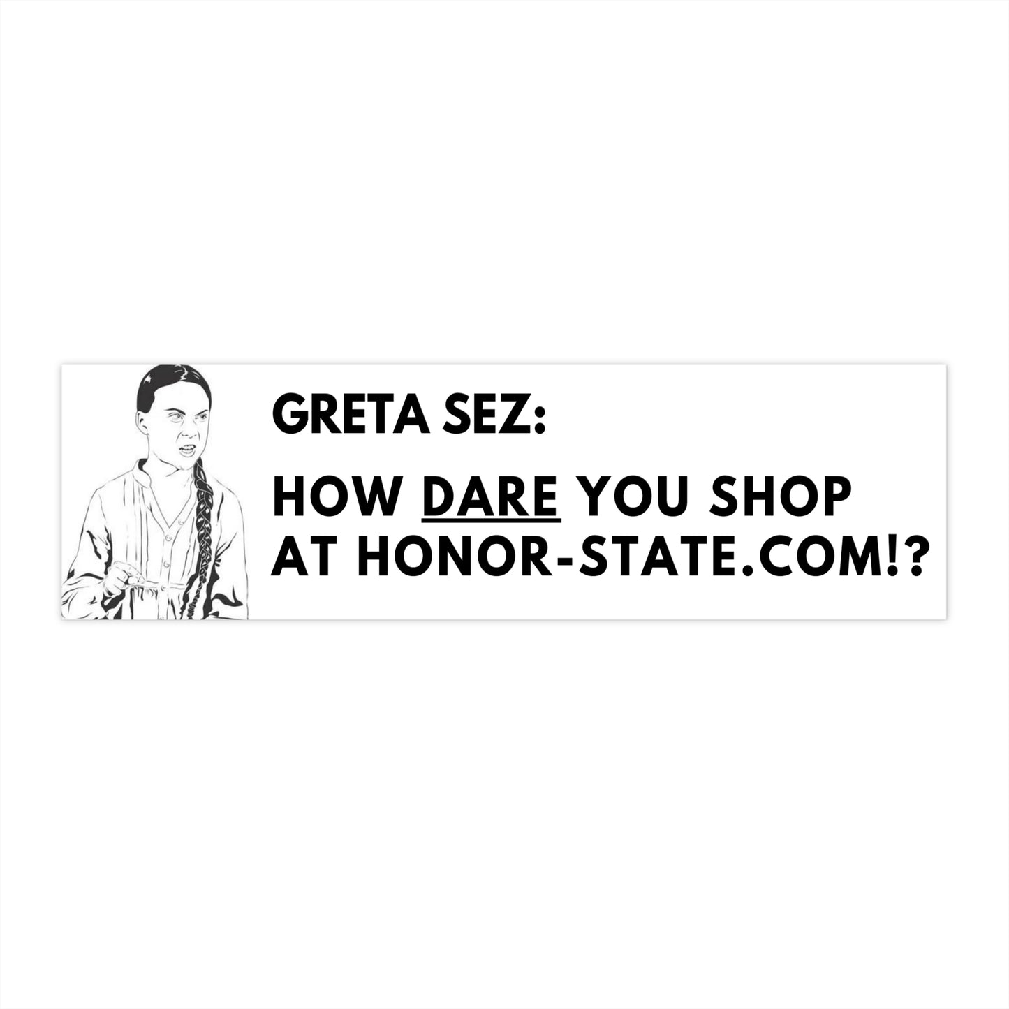 Greta Sez: - Bumper Sticker