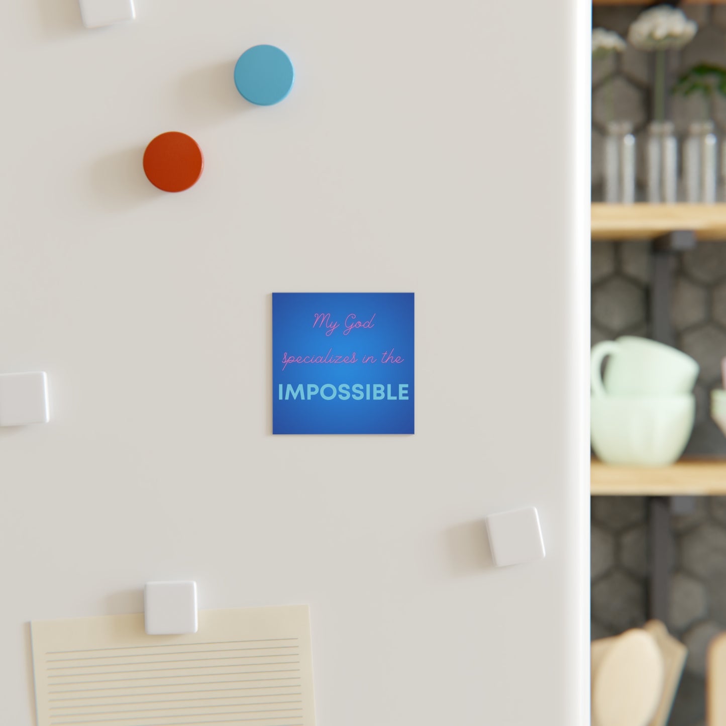 My God Specializes in the Impossible - Square Magnet