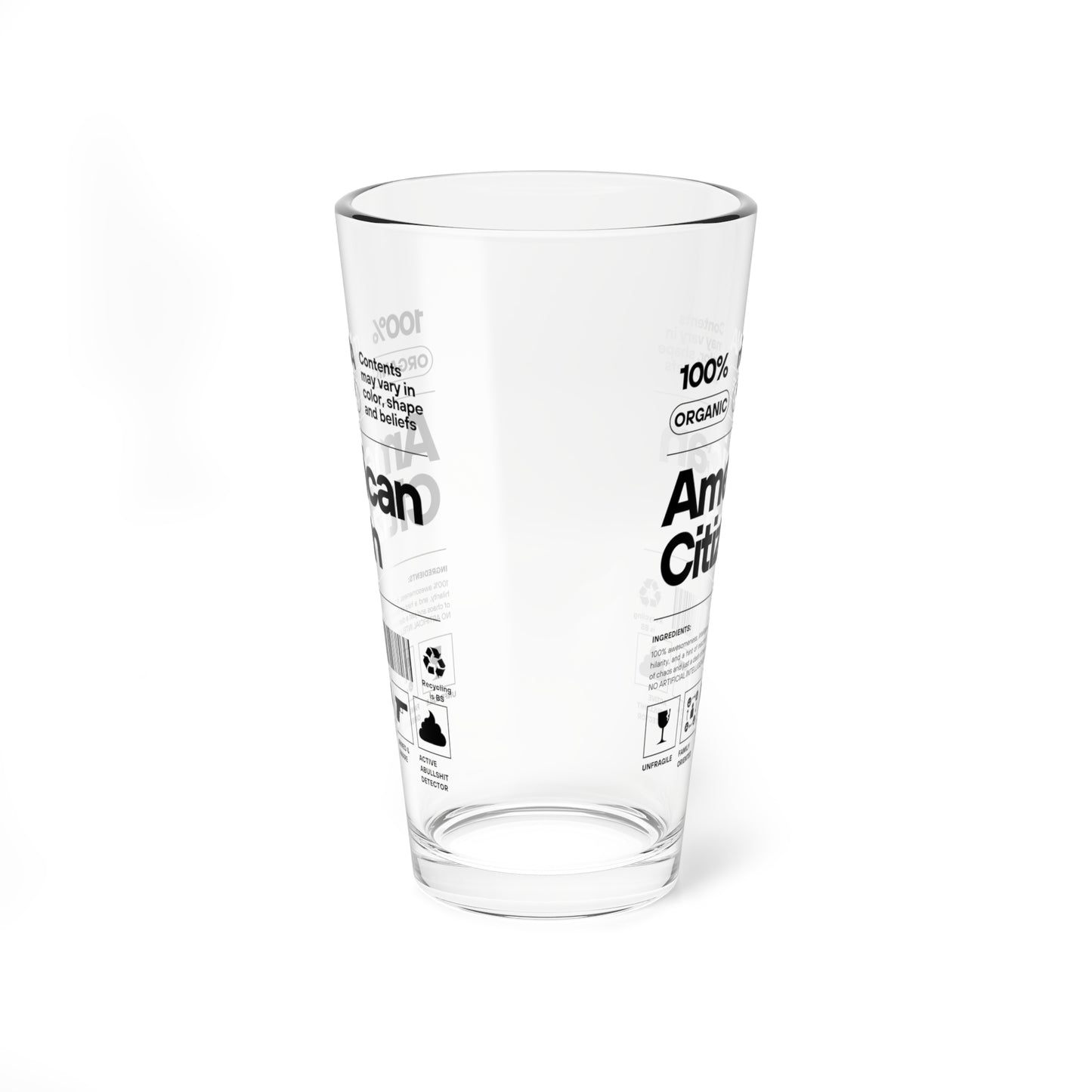 100% American Citizen - Pint Glass, 16oz