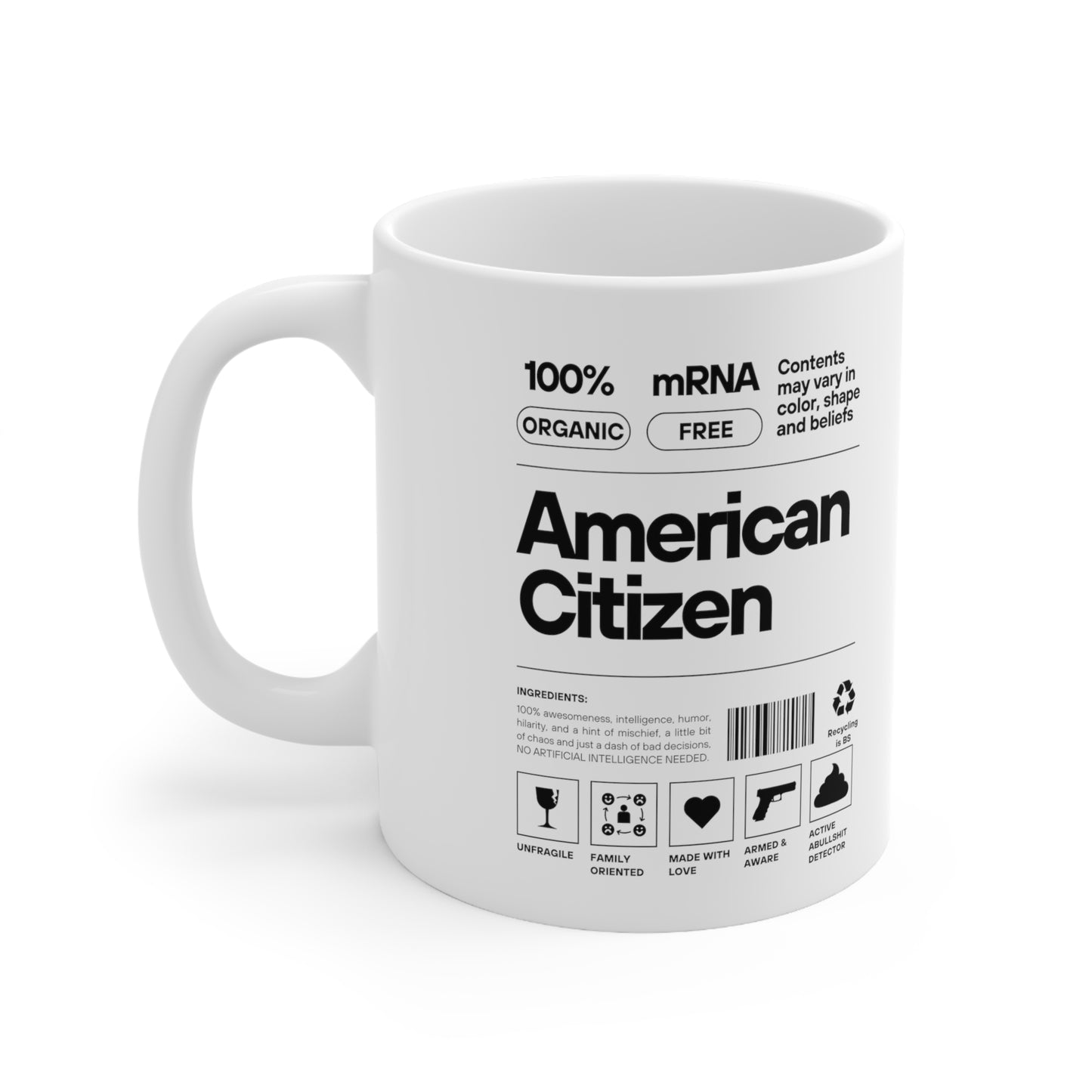 100% American Citizen - Ceramic Mug 11oz