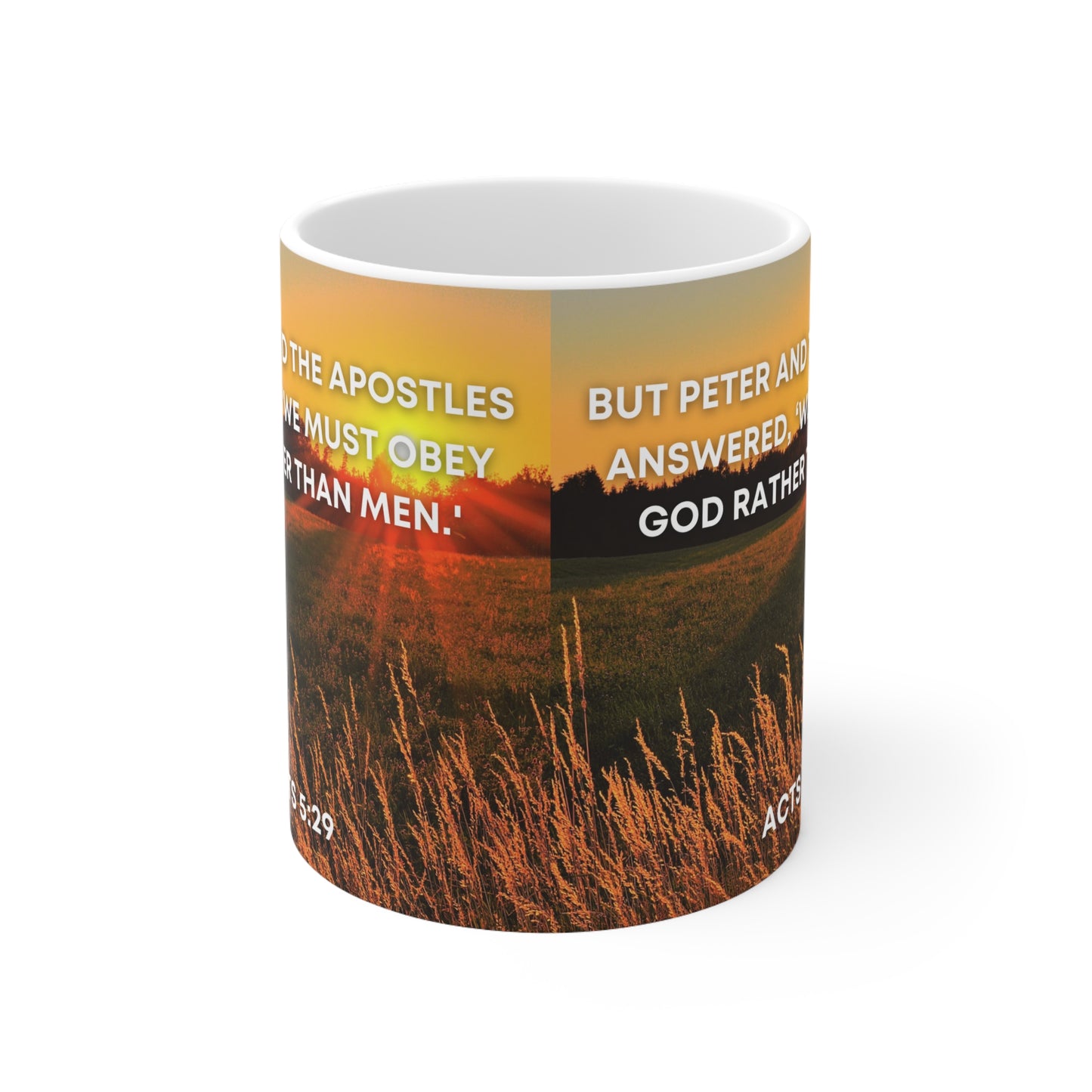Acts 5:29 - Ceramic Mug 11oz