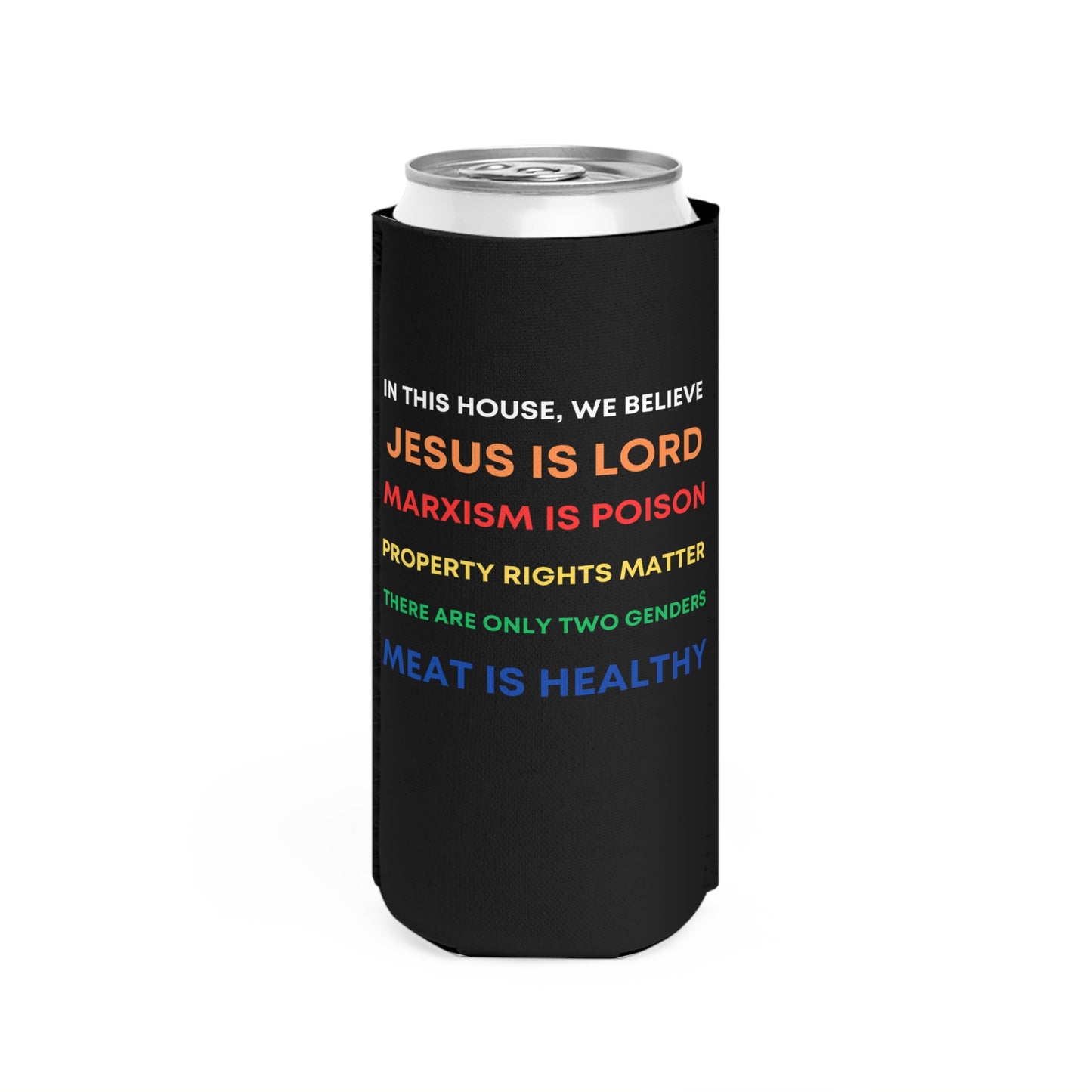 We Believe - Slim Can Cooler