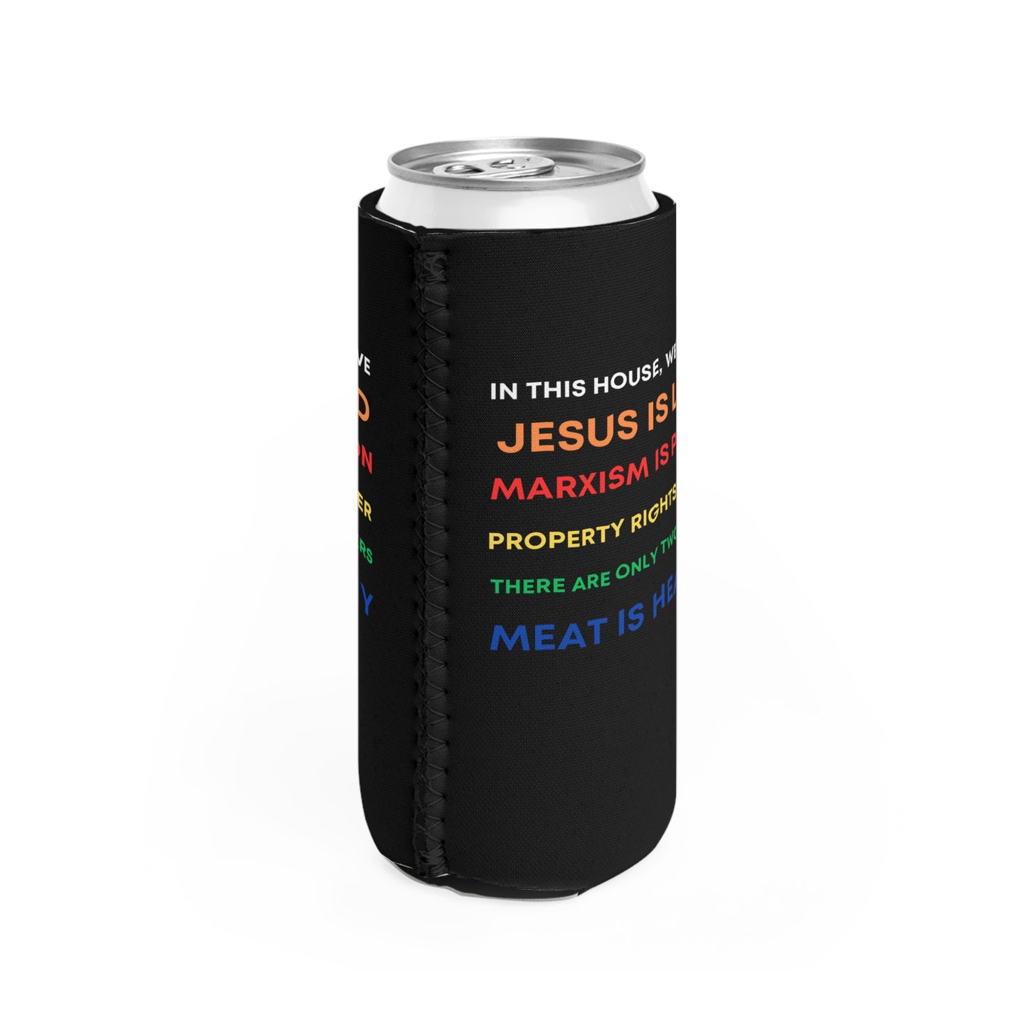We Believe - Slim Can Cooler