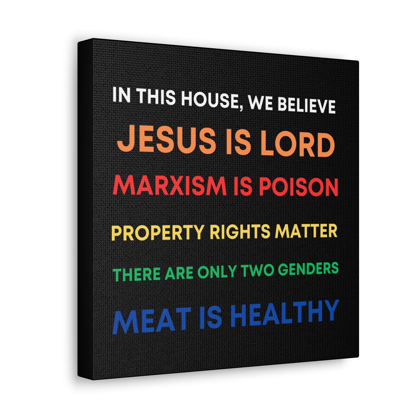 We Believe - Canvas Gallery Wraps