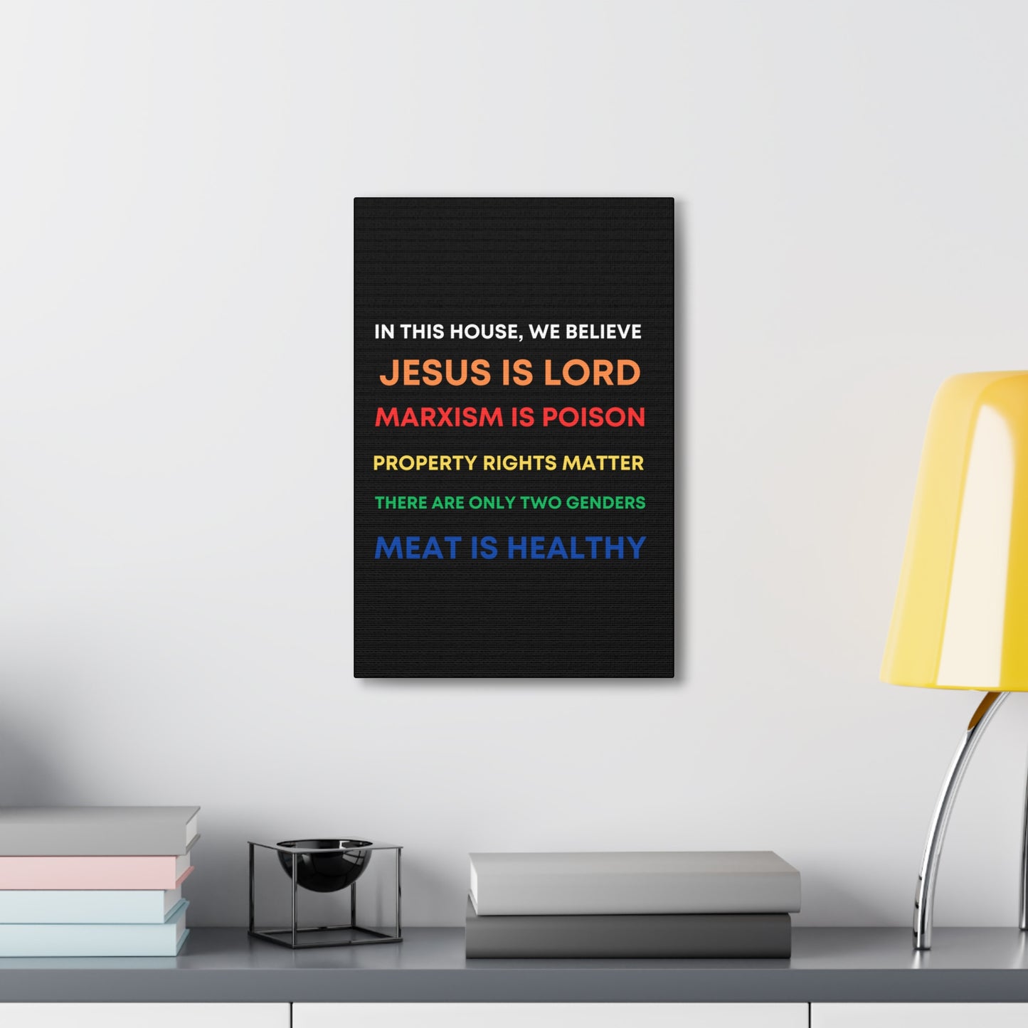 We Believe - Canvas Gallery Wraps