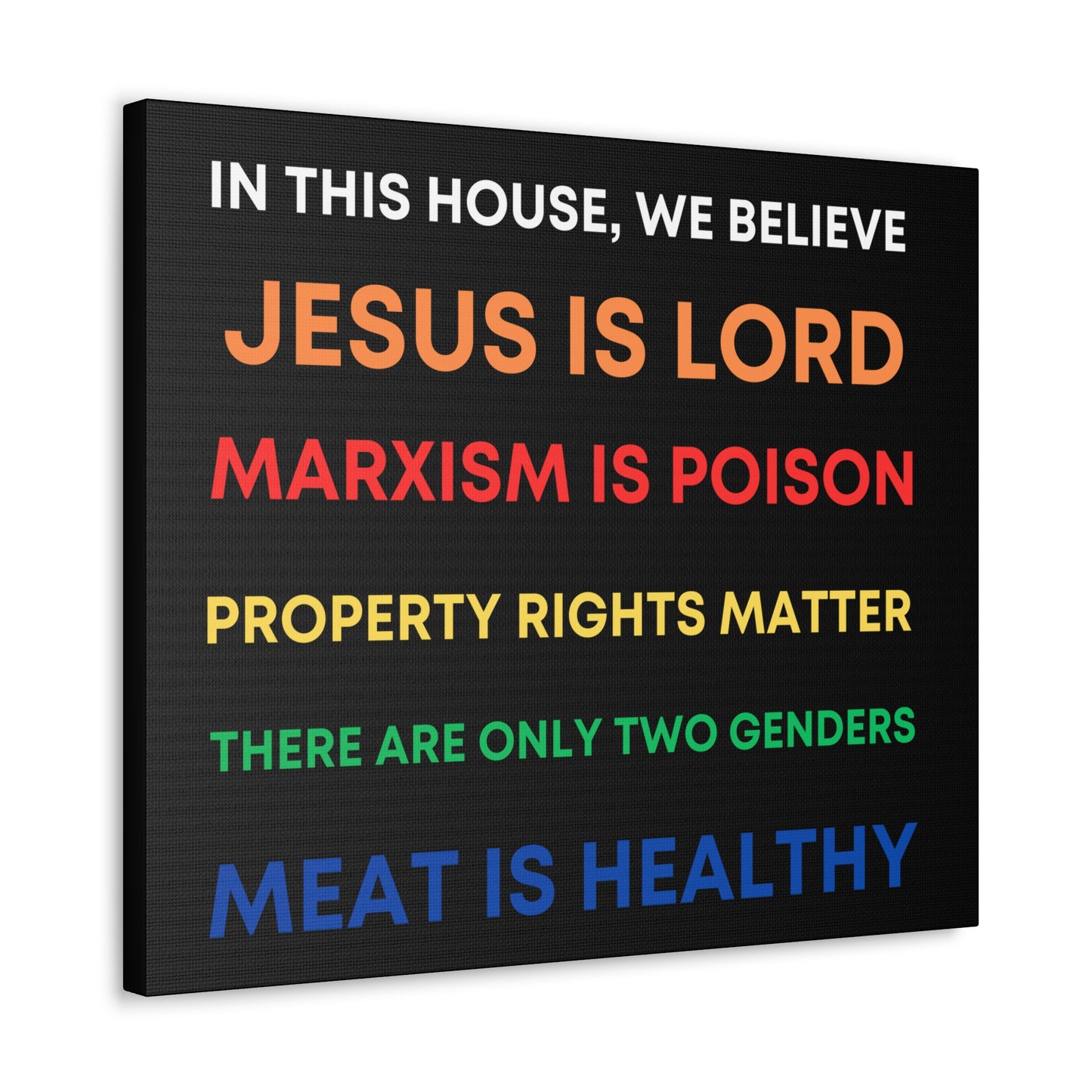 We Believe - Canvas Gallery Wraps