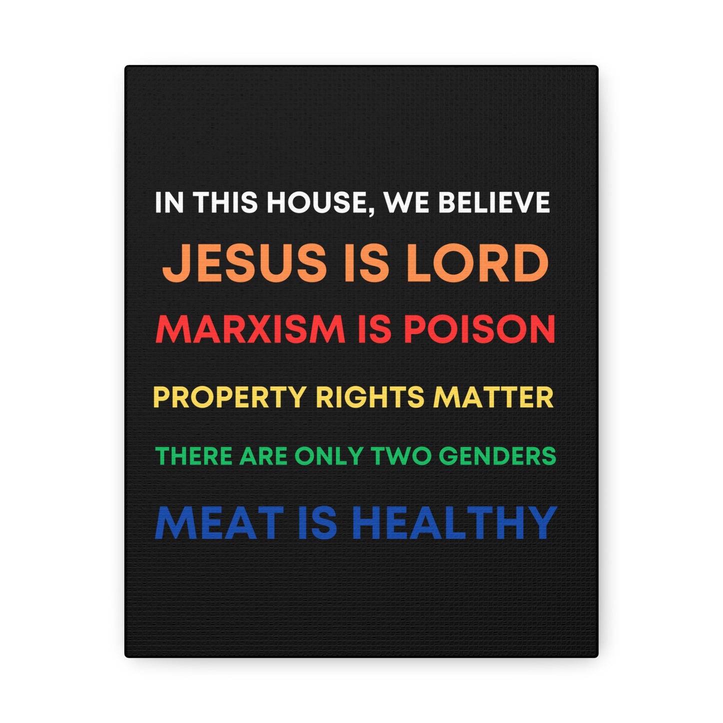 We Believe - Canvas Gallery Wraps