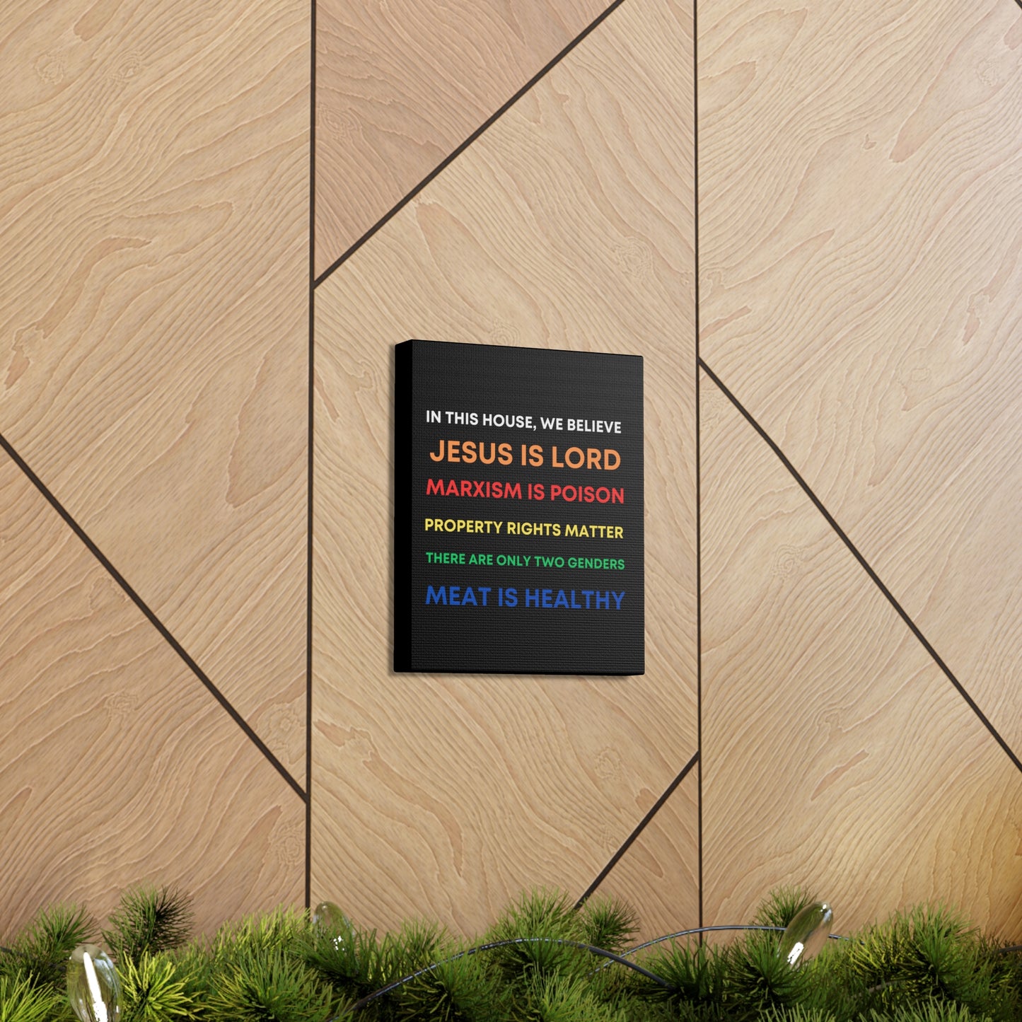 We Believe - Canvas Gallery Wraps