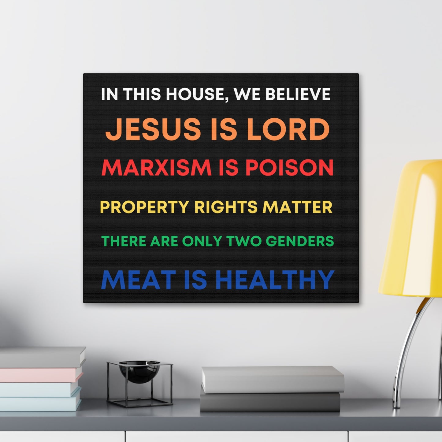 We Believe - Canvas Gallery Wraps