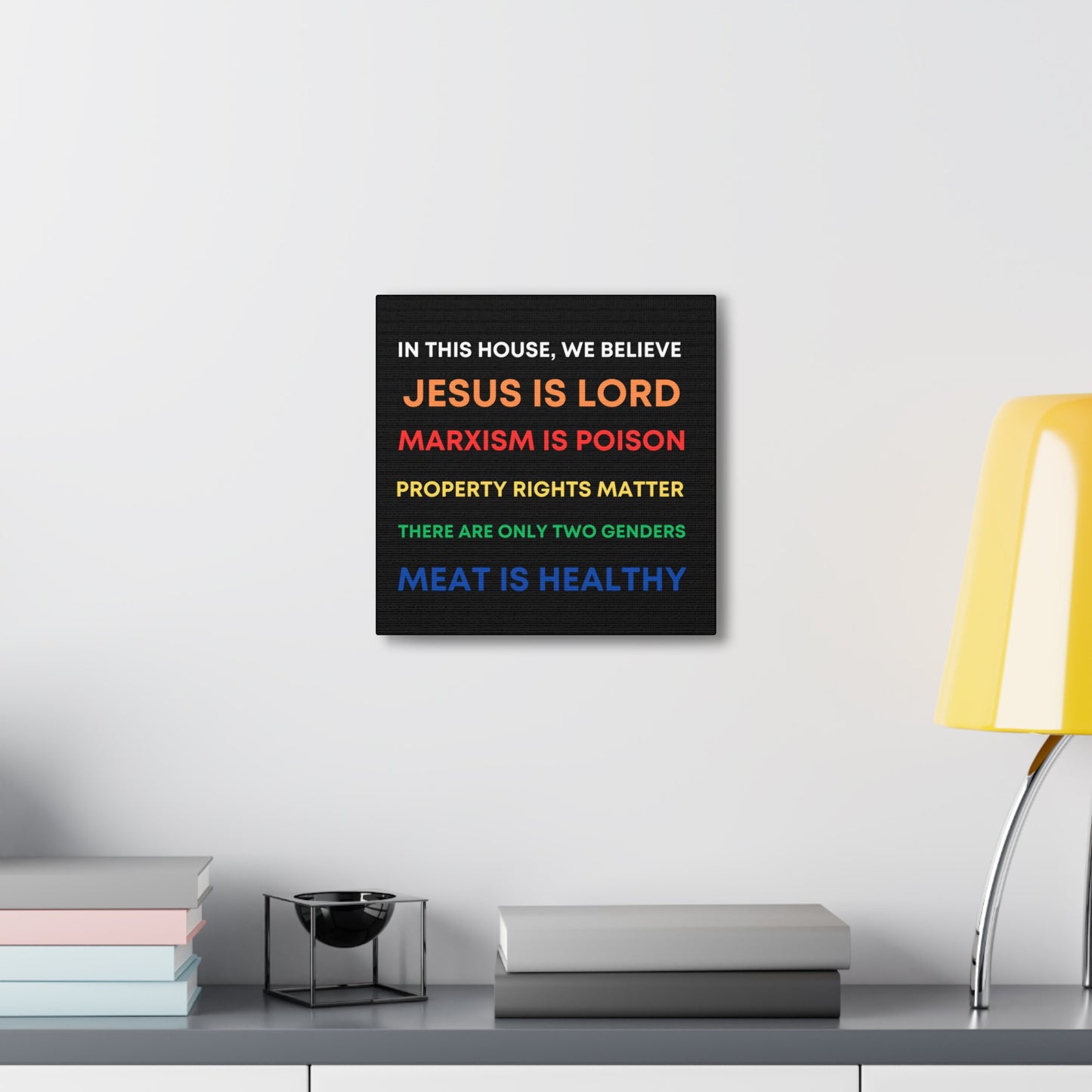 We Believe - Canvas Gallery Wraps