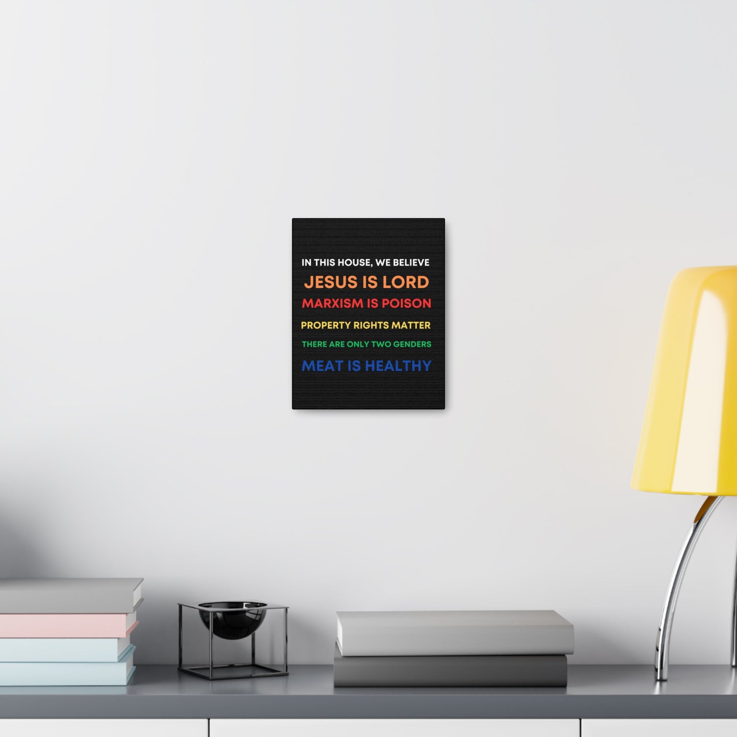We Believe - Canvas Gallery Wraps