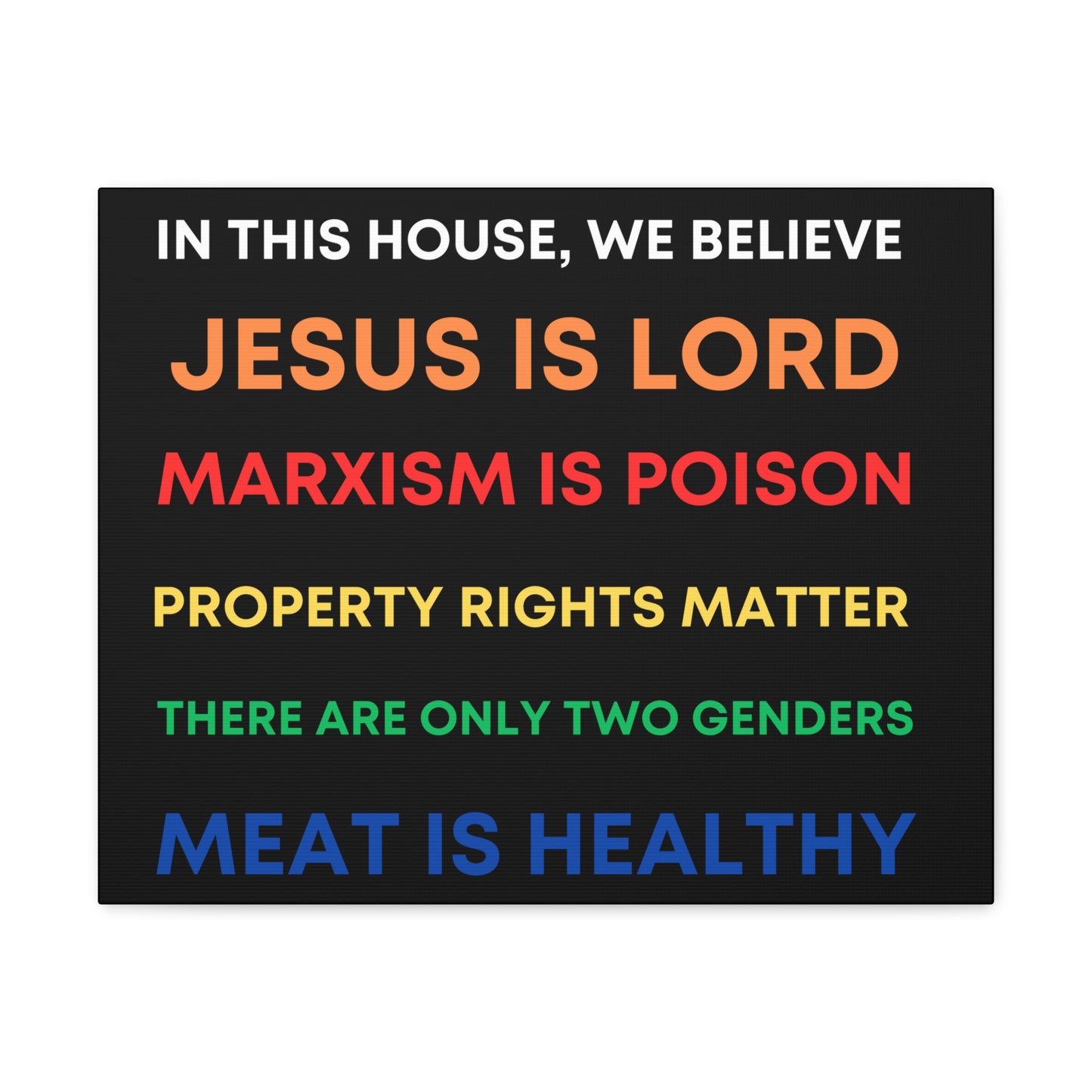 We Believe - Canvas Gallery Wraps