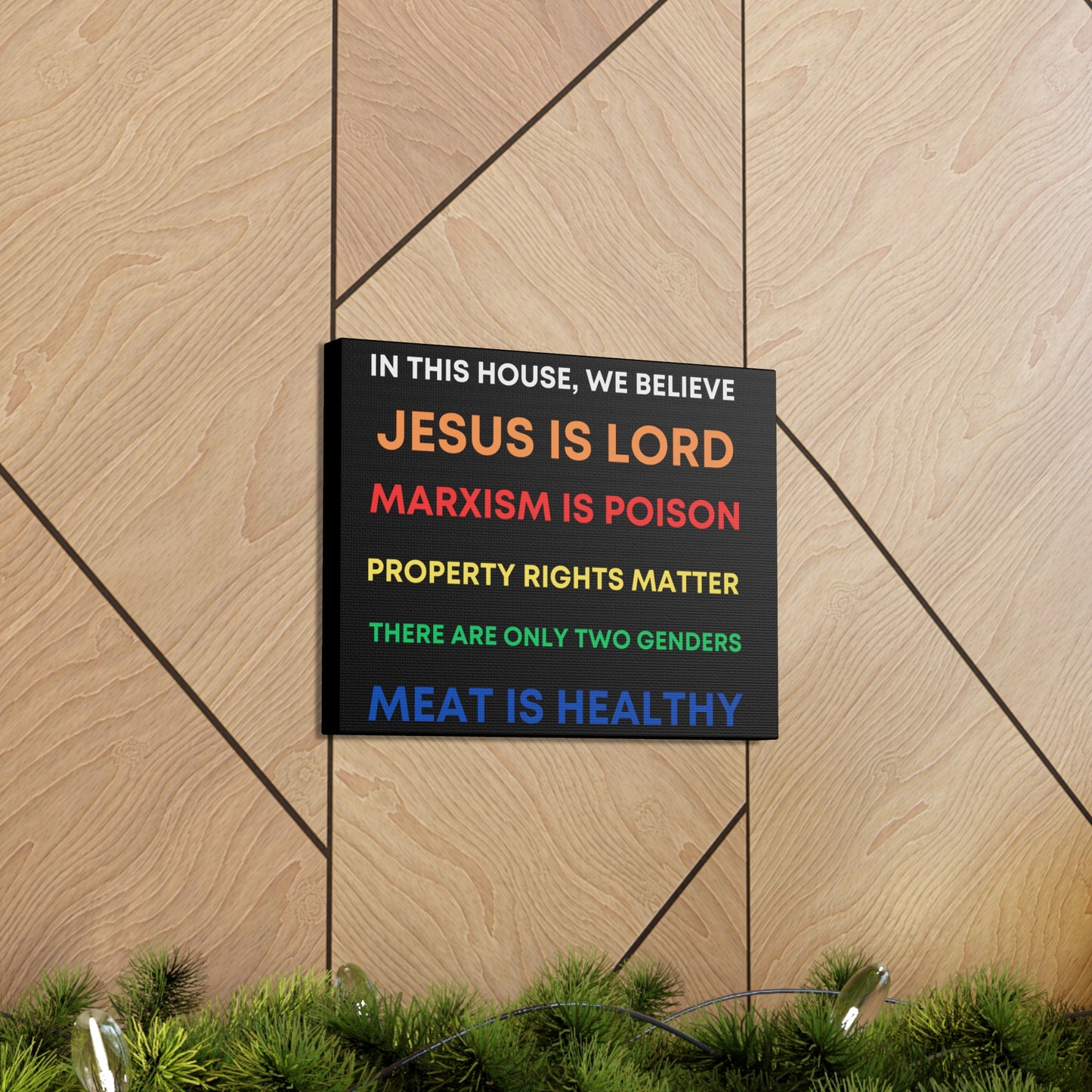 We Believe - Canvas Gallery Wraps