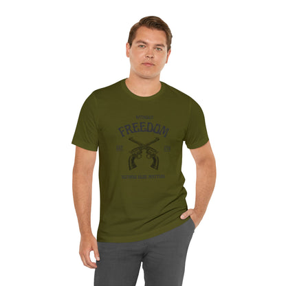 Without Freedom Nothing Matters - Unisex Jersey Short Sleeve Tee
