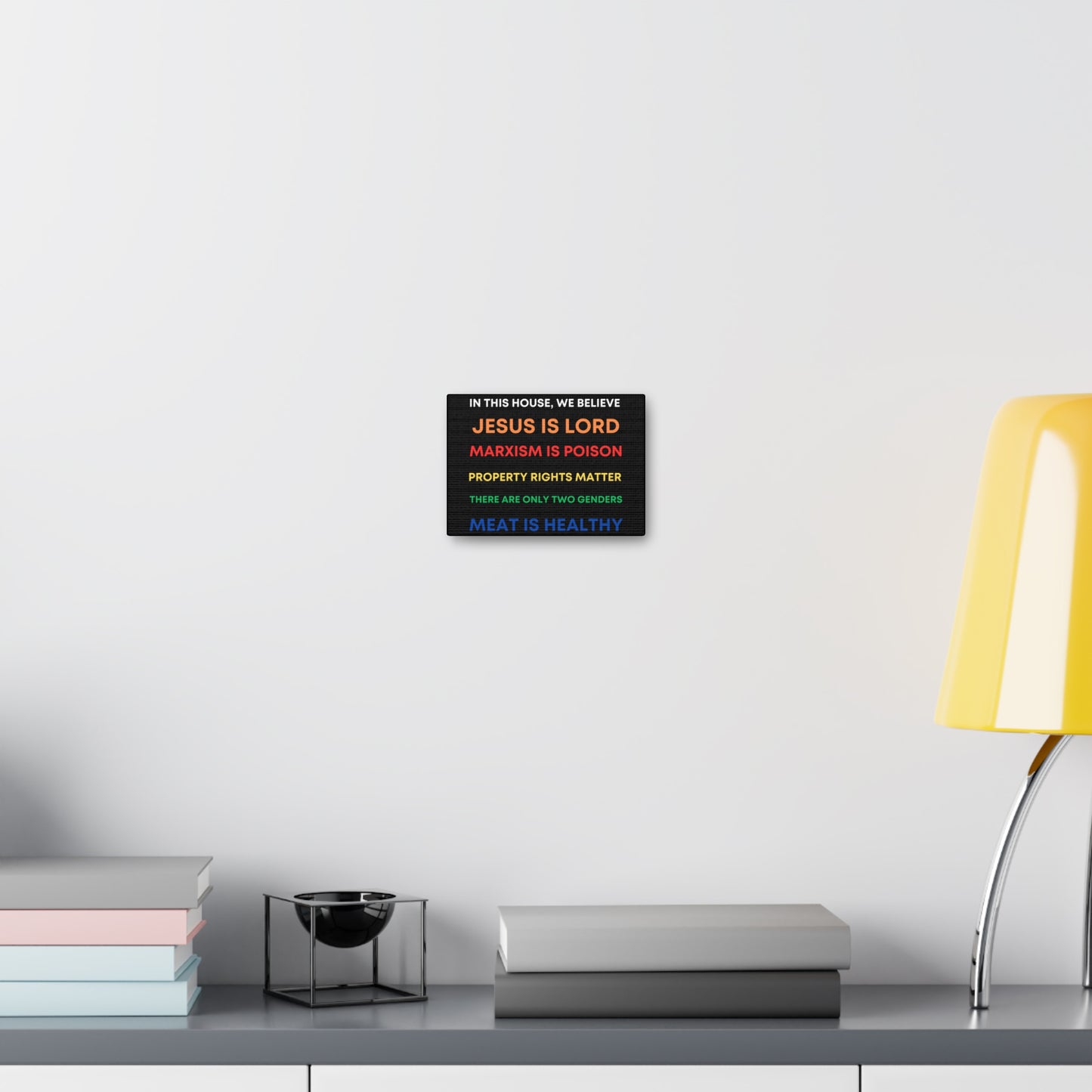 We Believe - Canvas Gallery Wraps