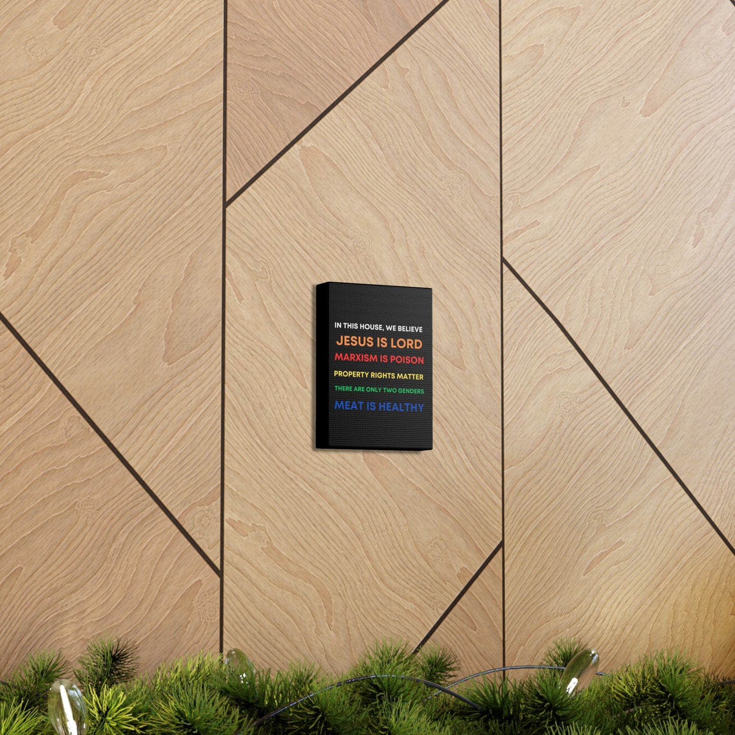 We Believe - Canvas Gallery Wraps