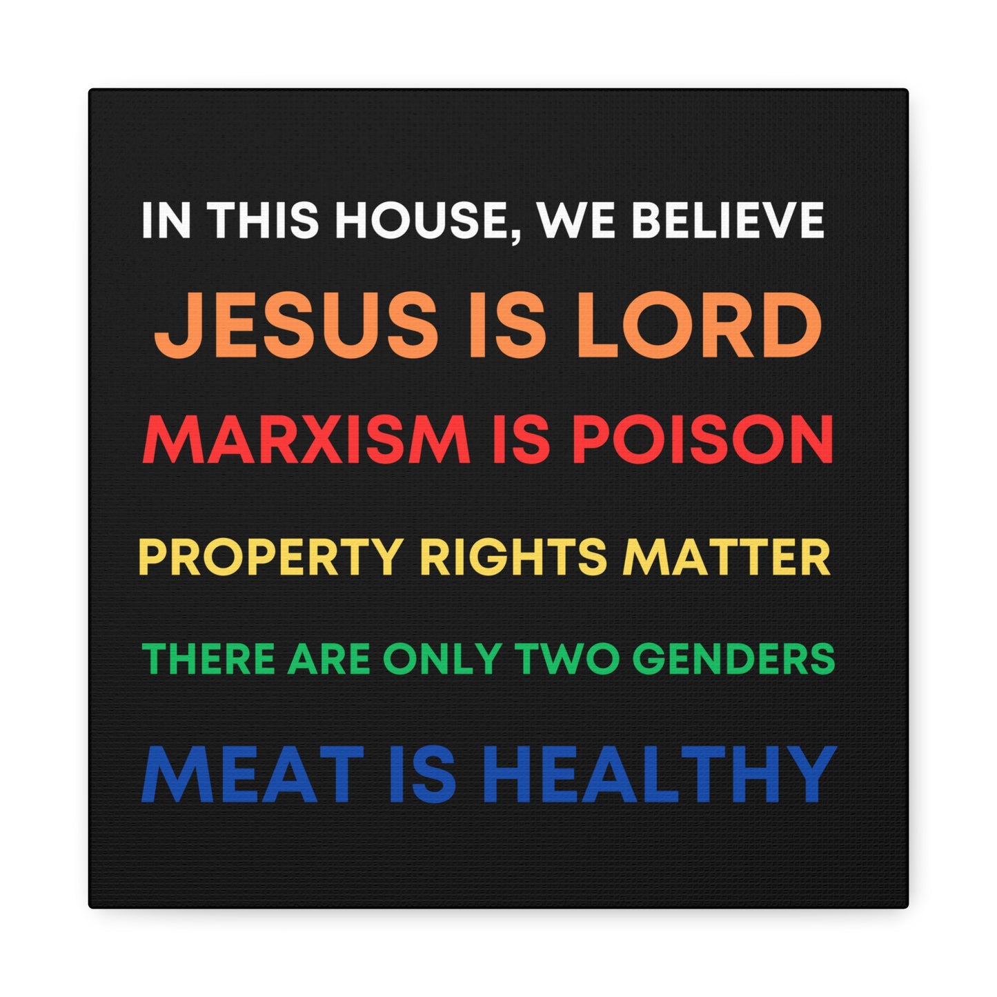 We Believe - Canvas Gallery Wraps