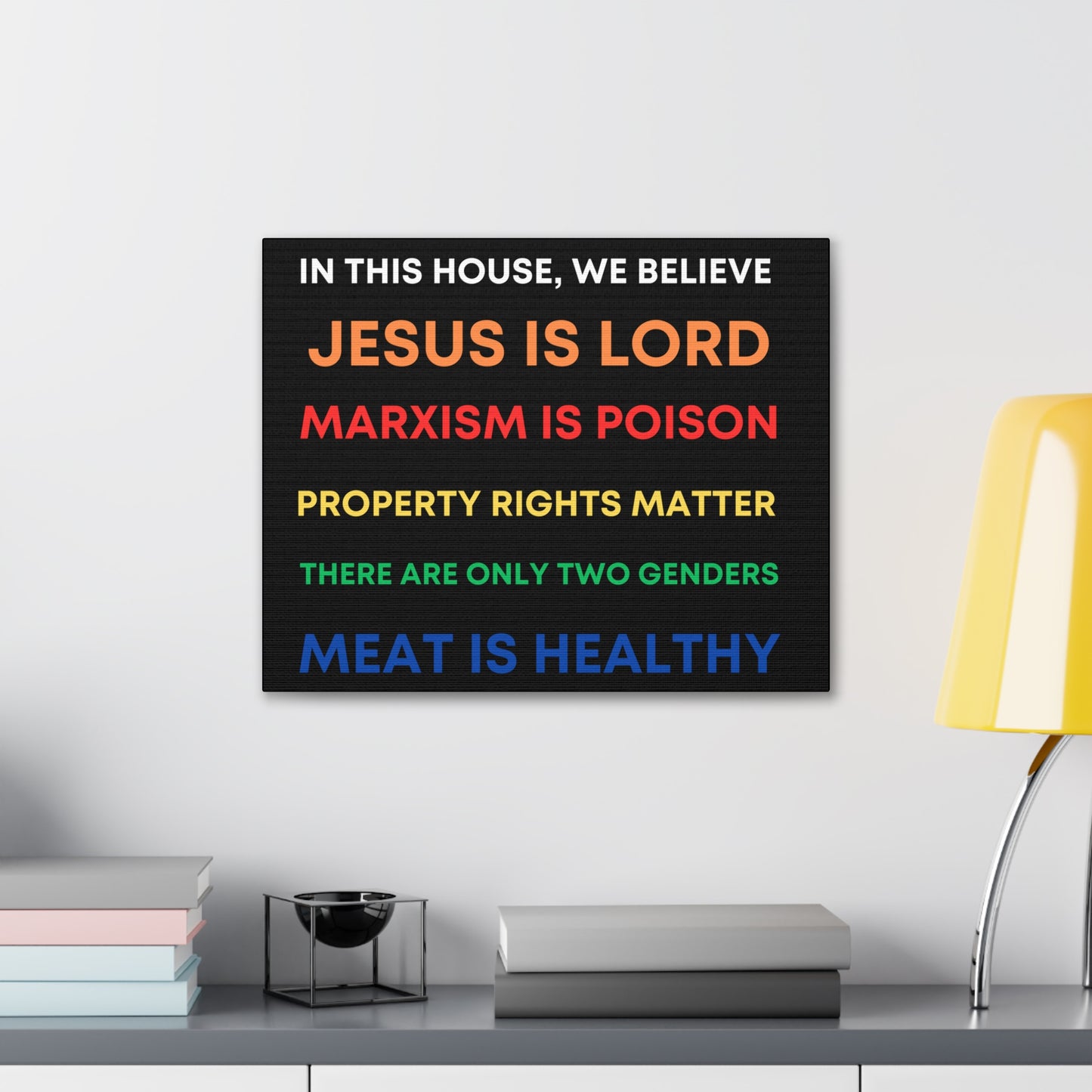 We Believe - Canvas Gallery Wraps