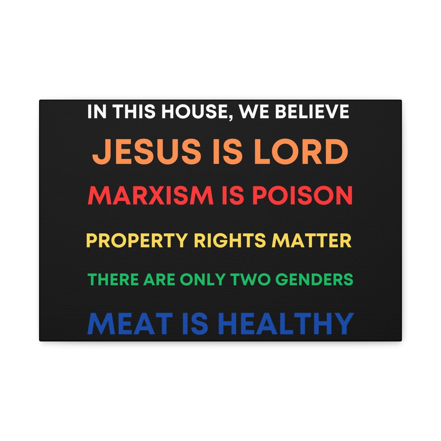 We Believe - Canvas Gallery Wraps