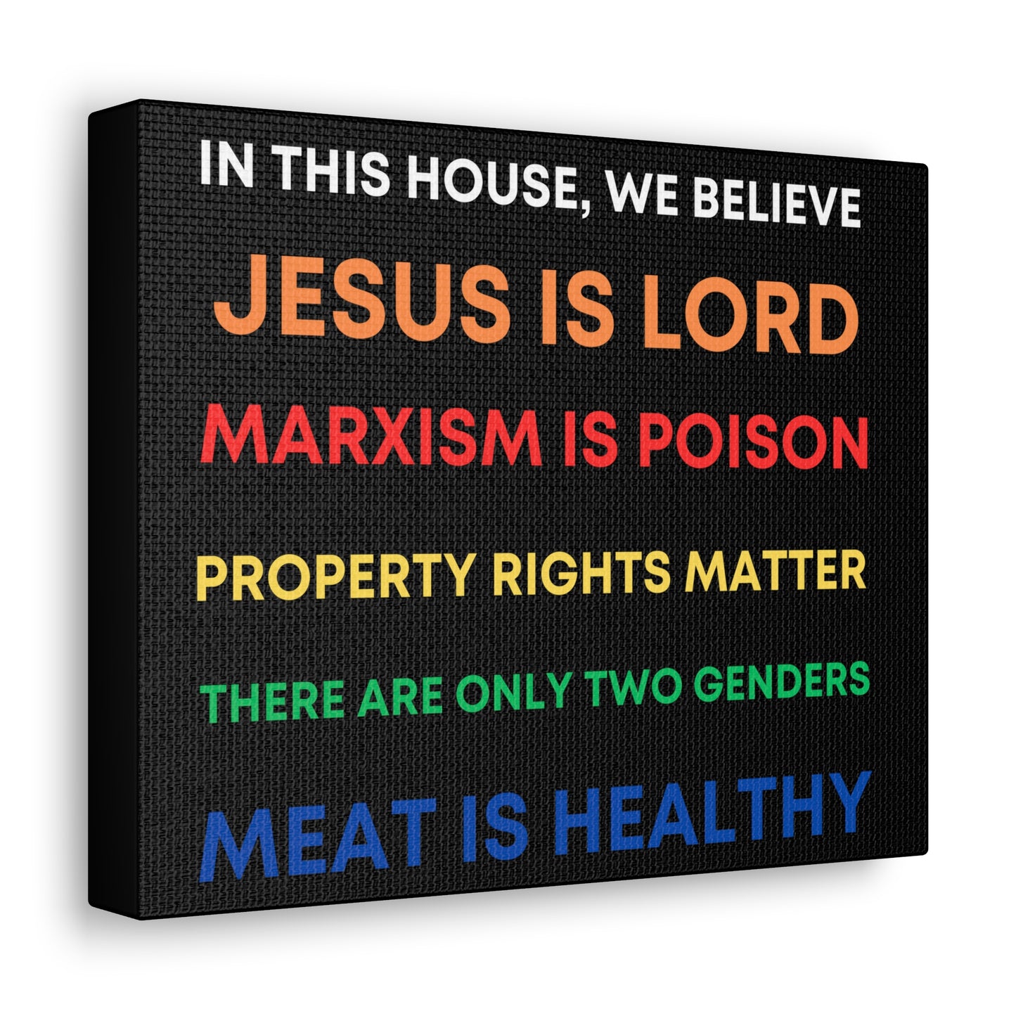 We Believe - Canvas Gallery Wraps