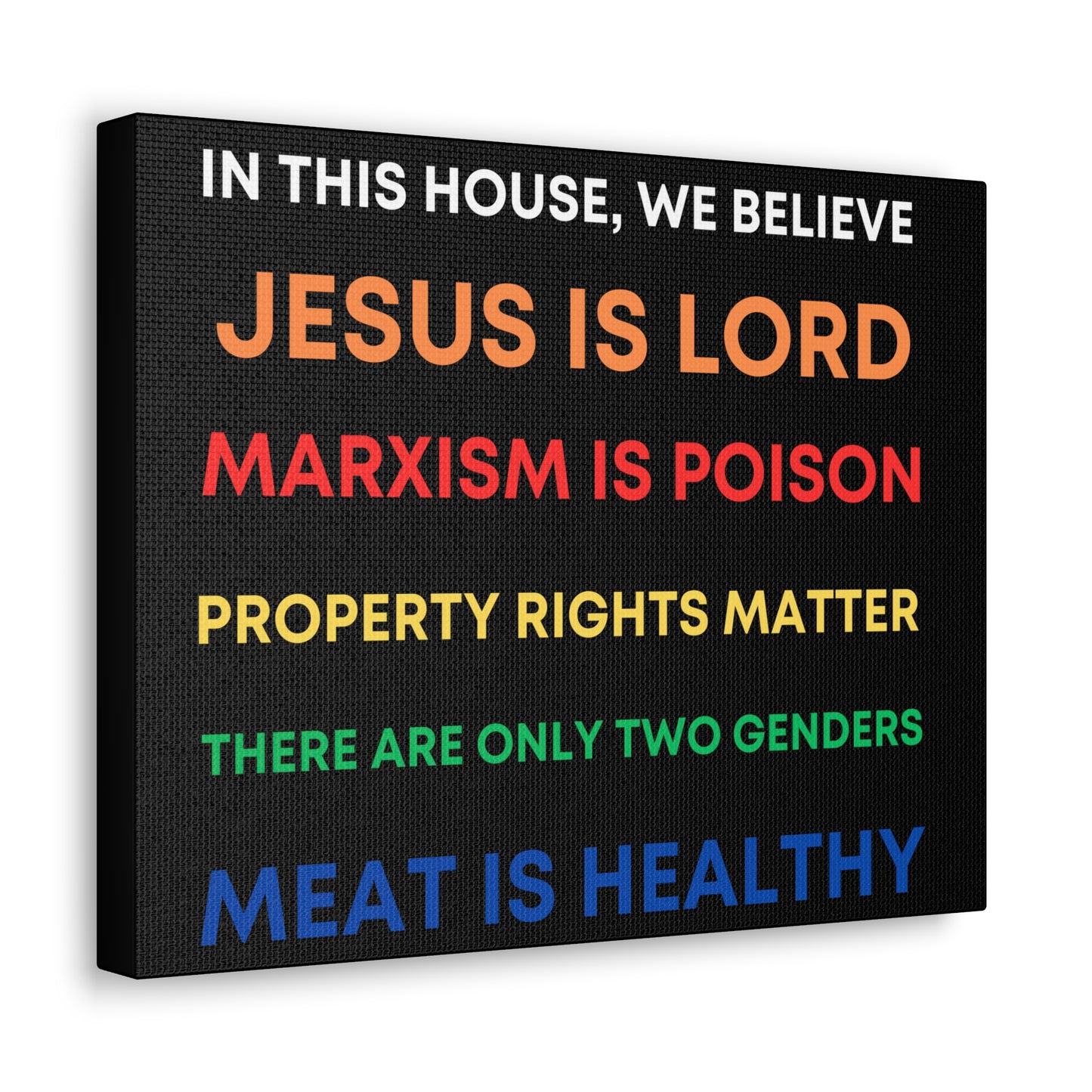 We Believe - Canvas Gallery Wraps