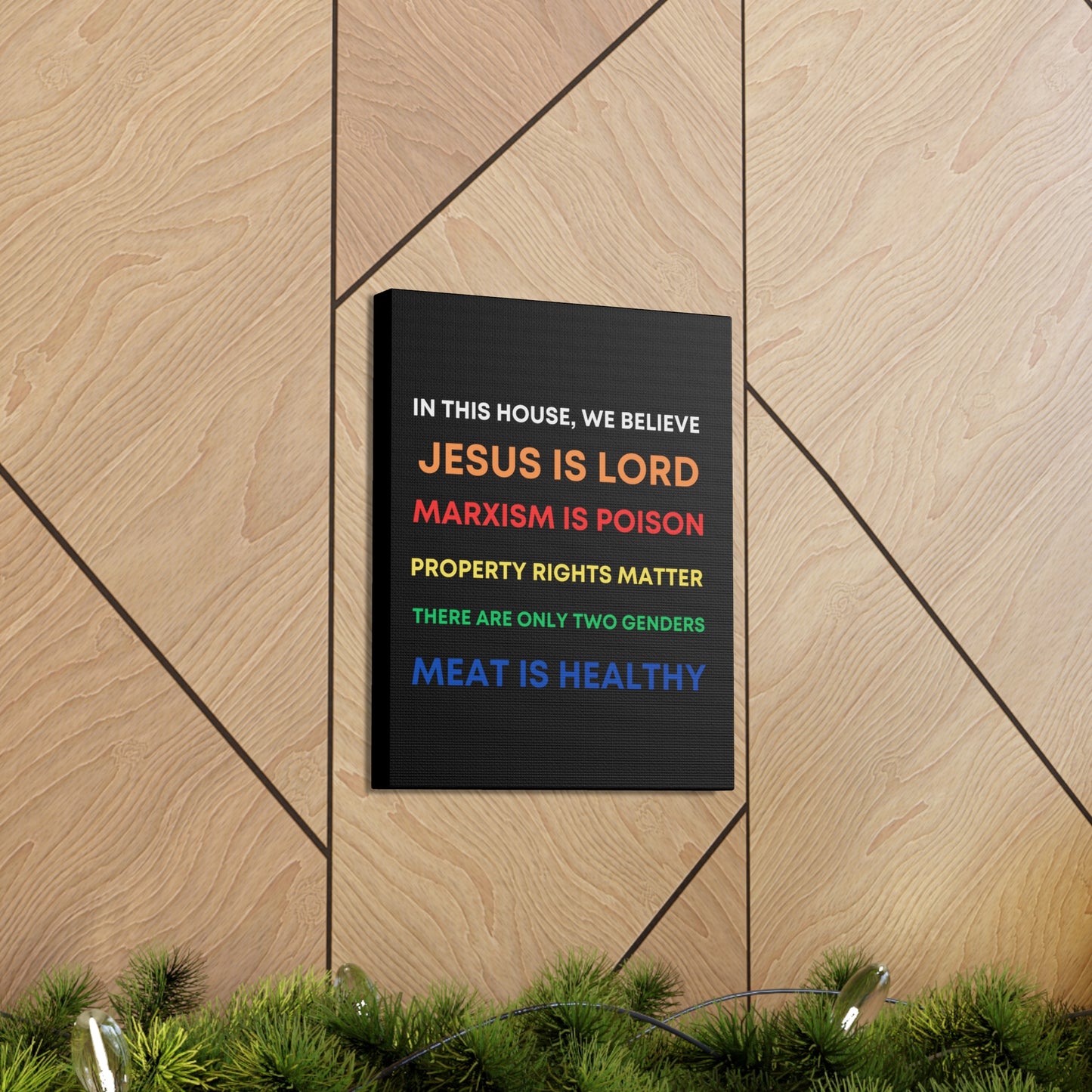 We Believe - Canvas Gallery Wraps