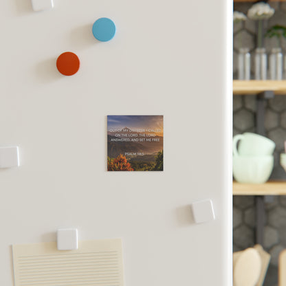 Psalm 118:5  - Square Magnet