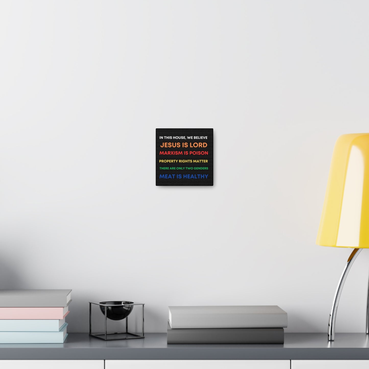 We Believe - Canvas Gallery Wraps