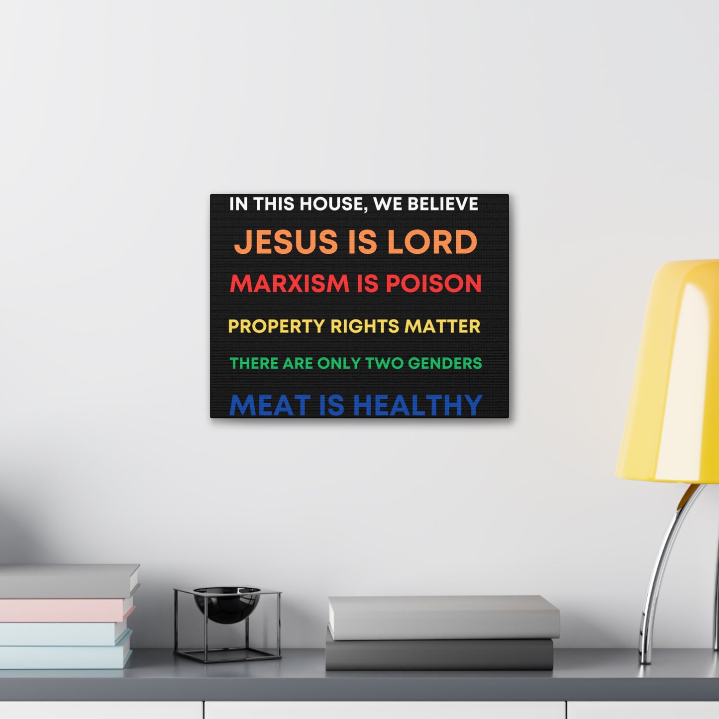 We Believe - Canvas Gallery Wraps