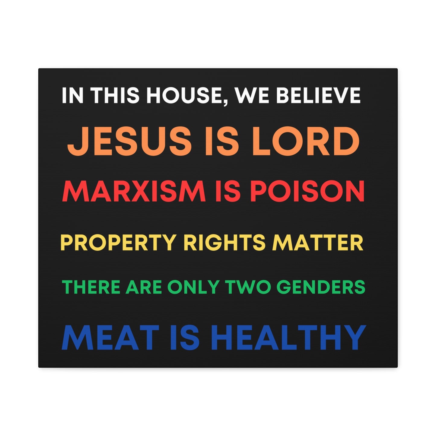 We Believe - Canvas Gallery Wraps