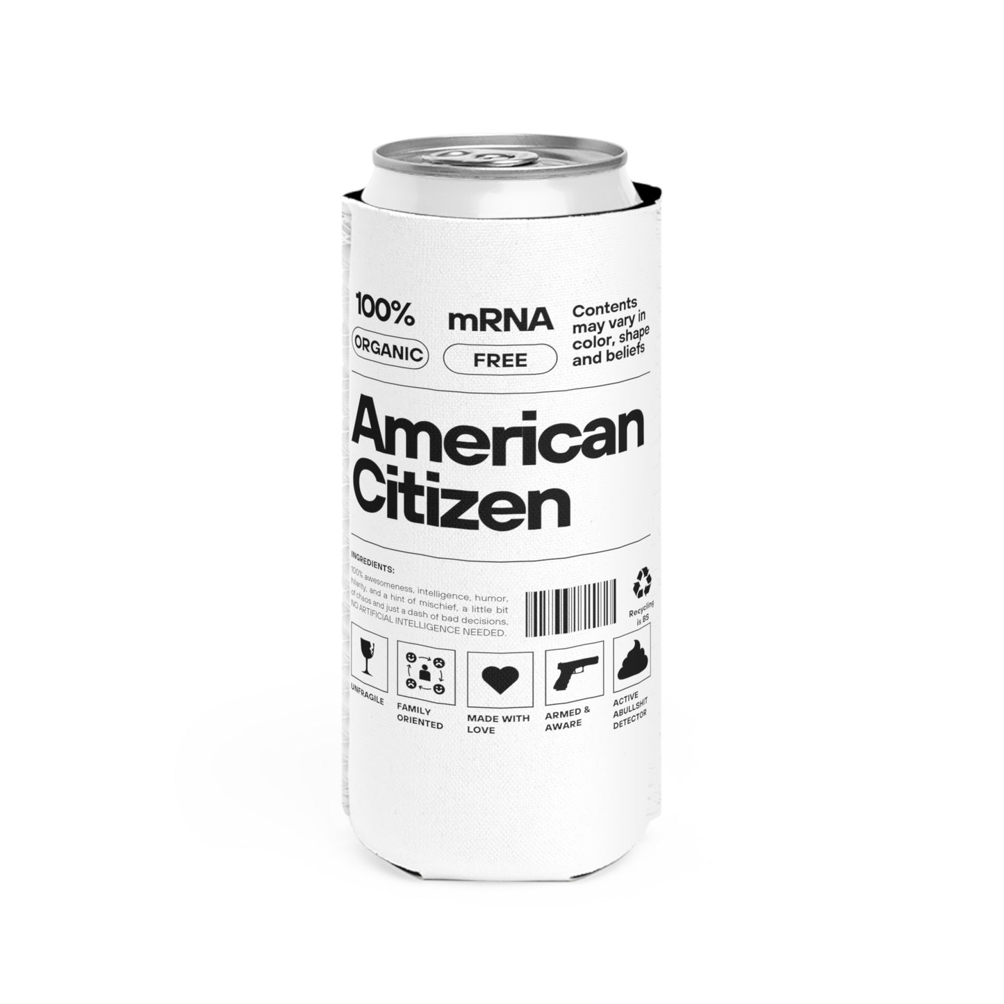 100% American Citizen - Slim Can Cooler