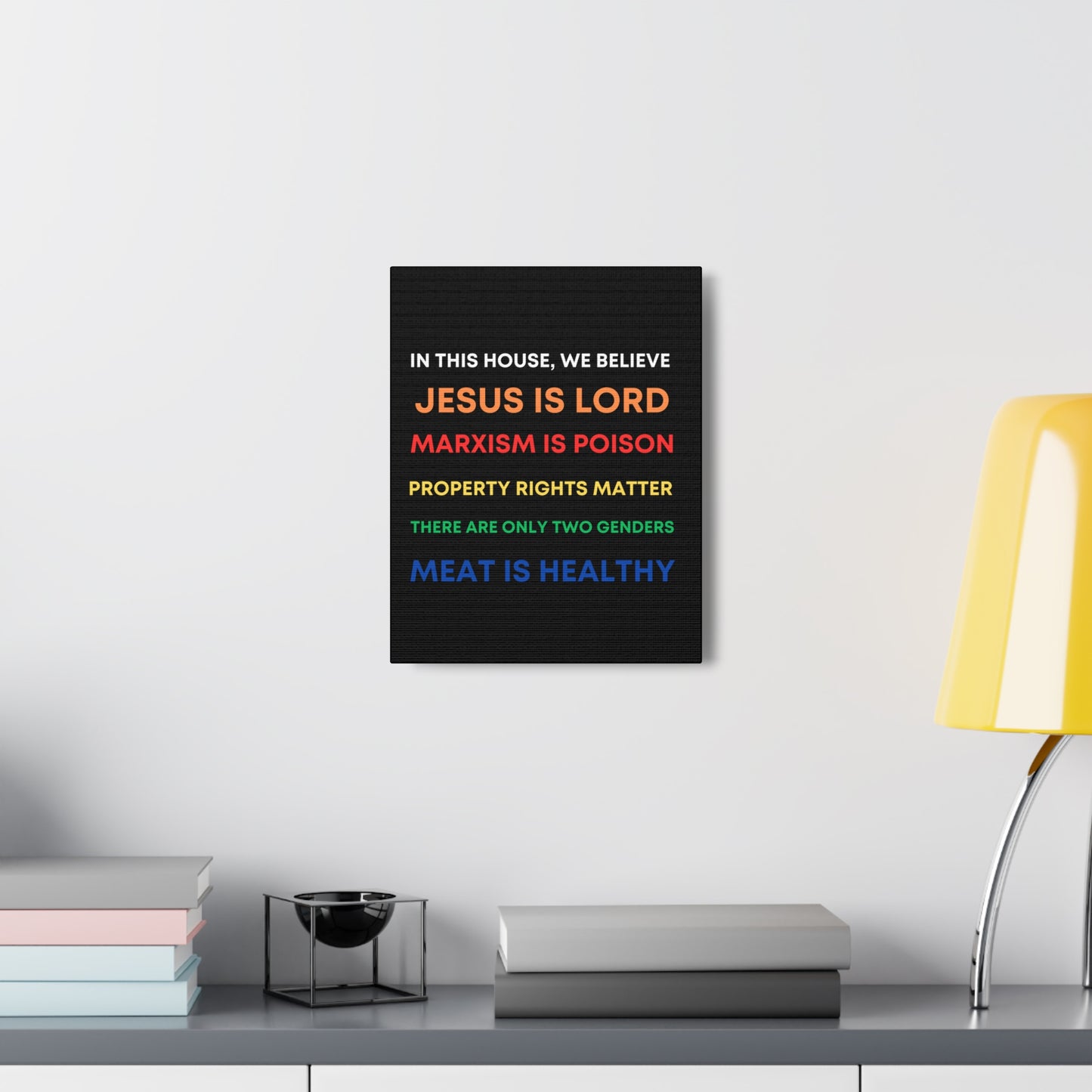 We Believe - Canvas Gallery Wraps