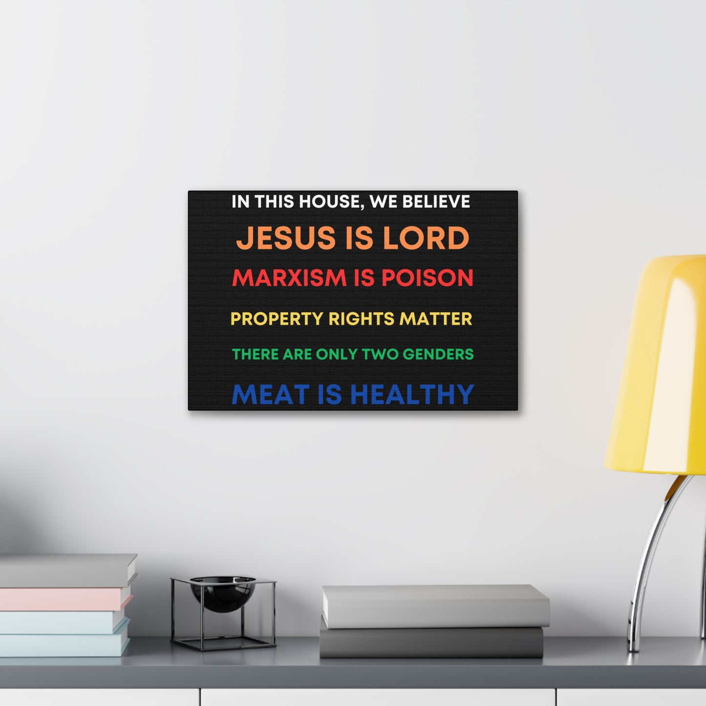 We Believe - Canvas Gallery Wraps