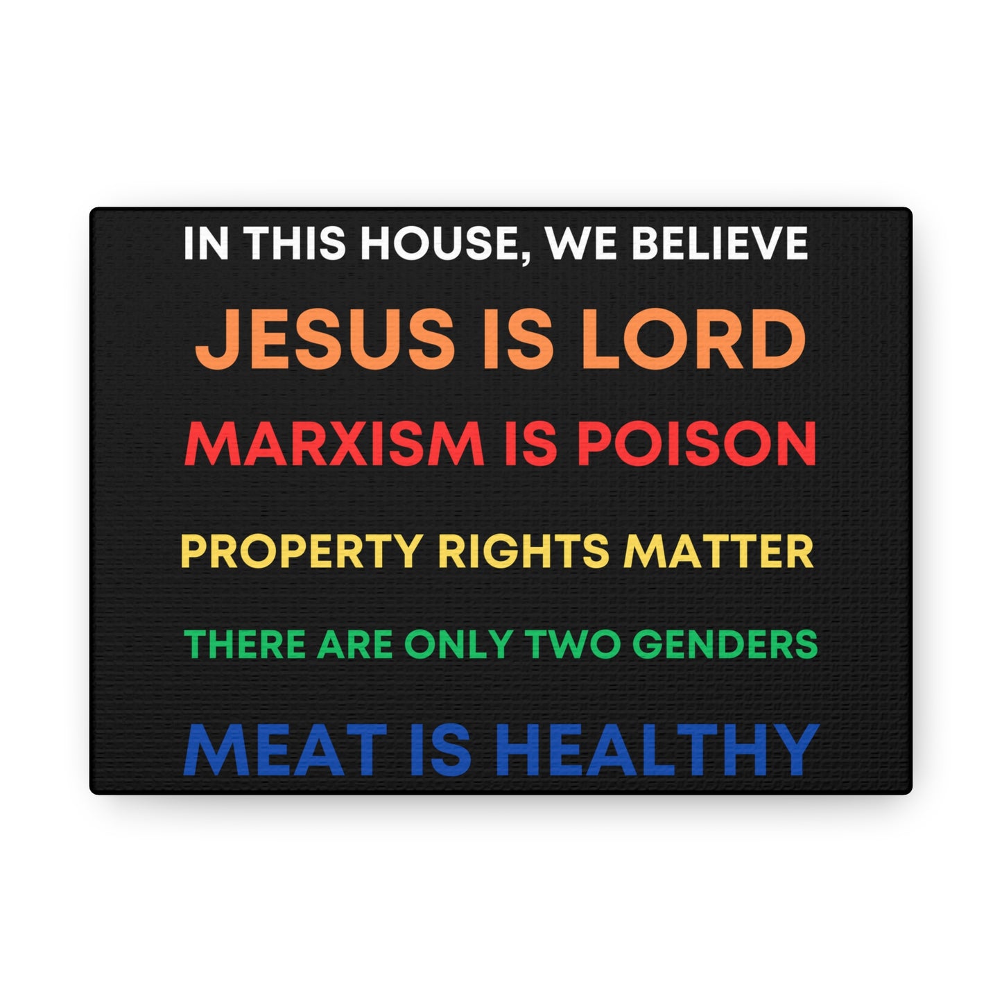 We Believe - Canvas Gallery Wraps