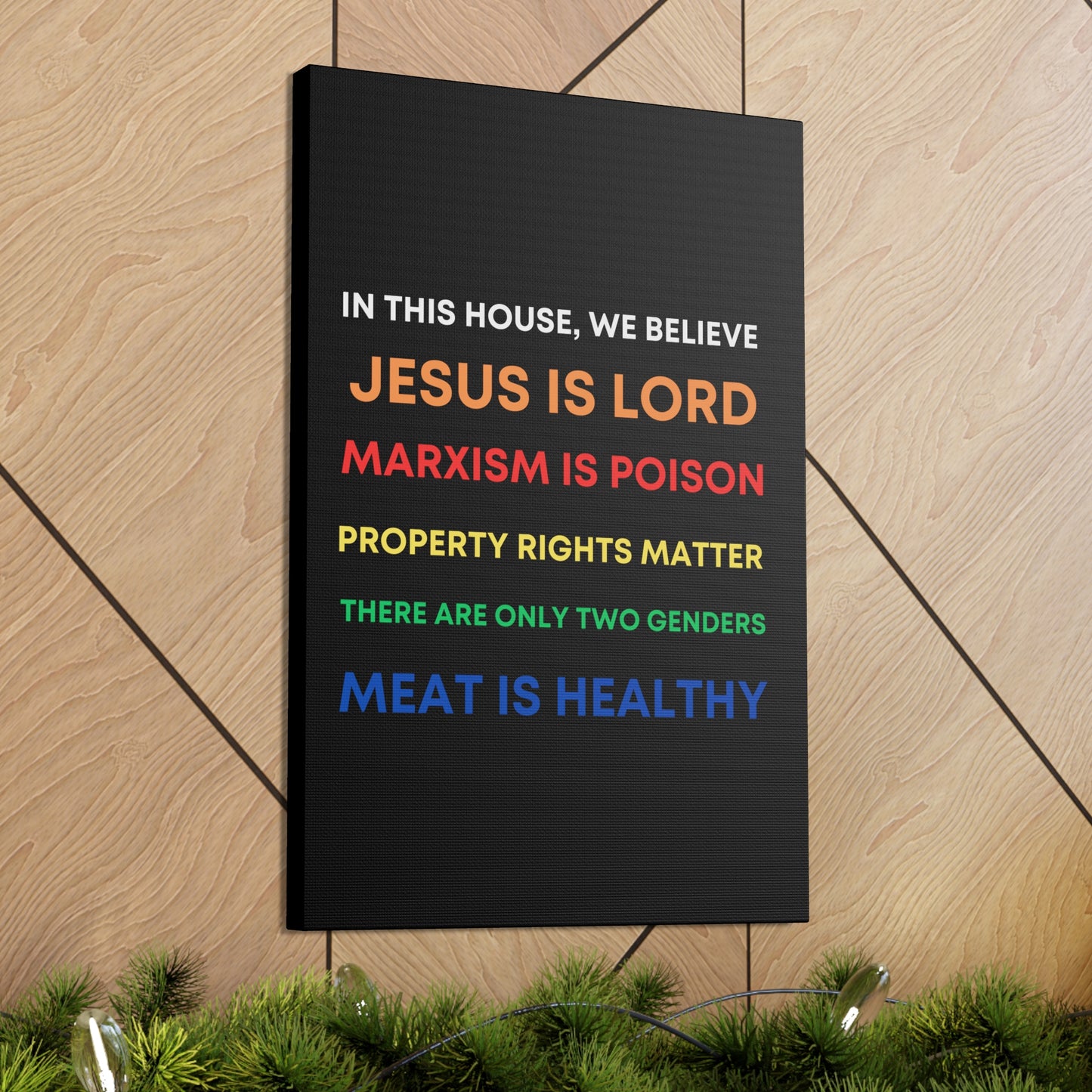 We Believe - Canvas Gallery Wraps
