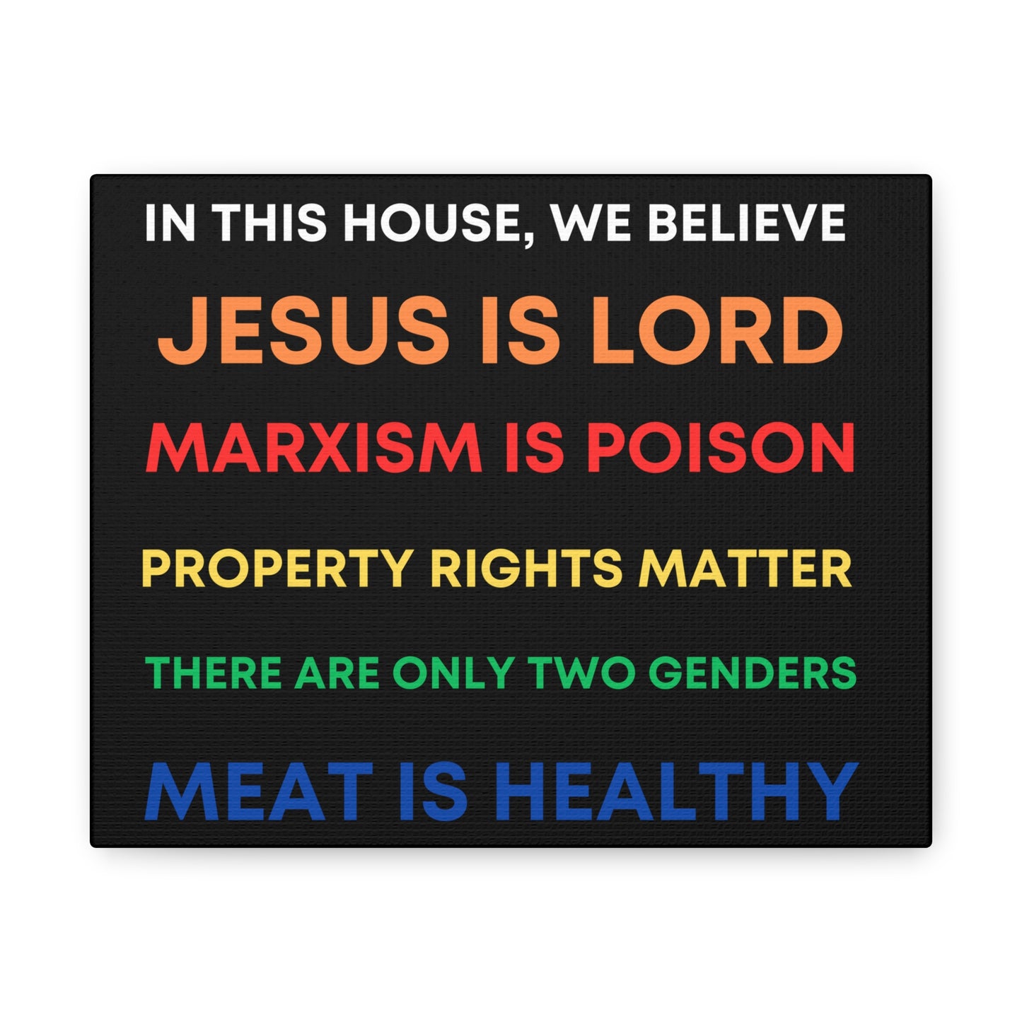 We Believe - Canvas Gallery Wraps