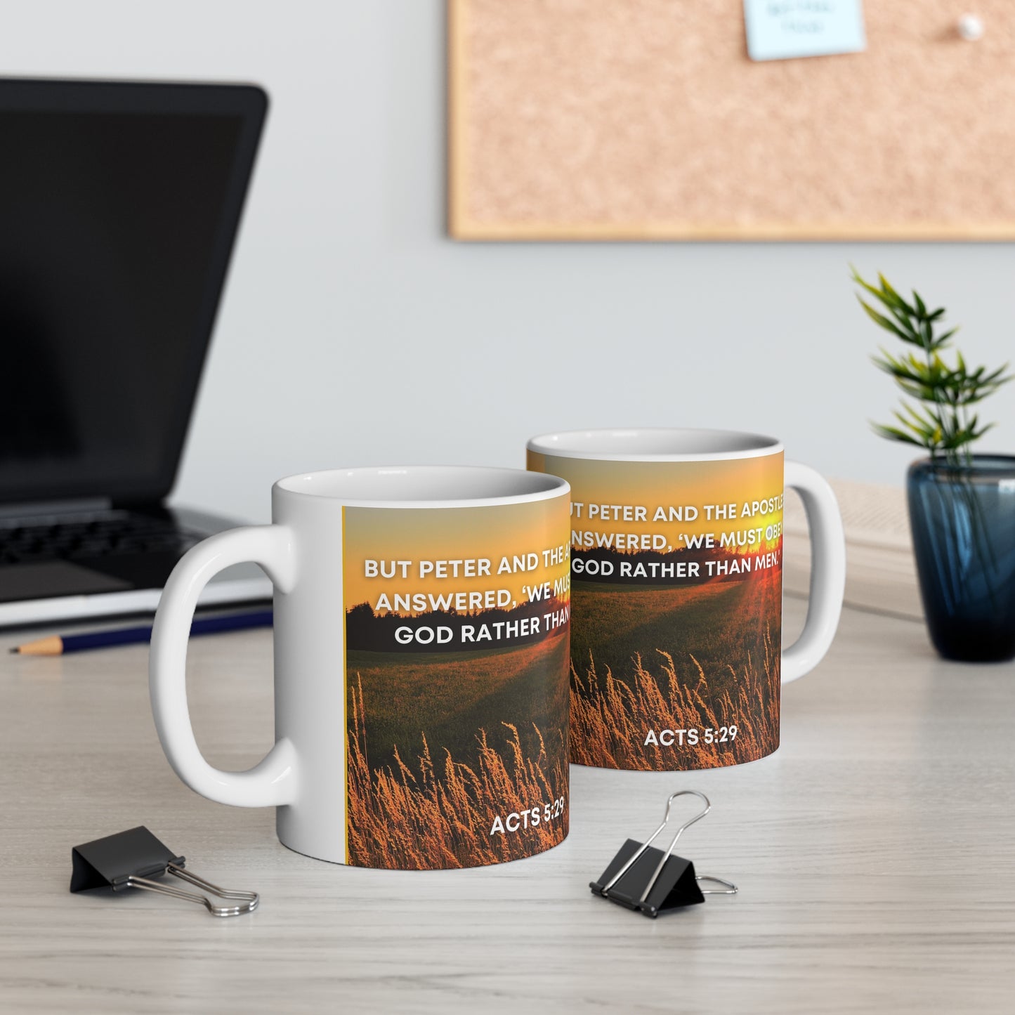 Acts 5:29 - Ceramic Mug 11oz