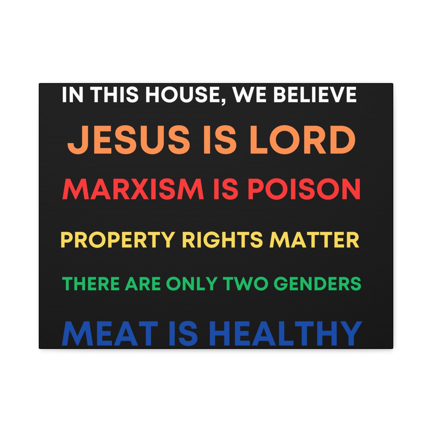We Believe - Canvas Gallery Wraps