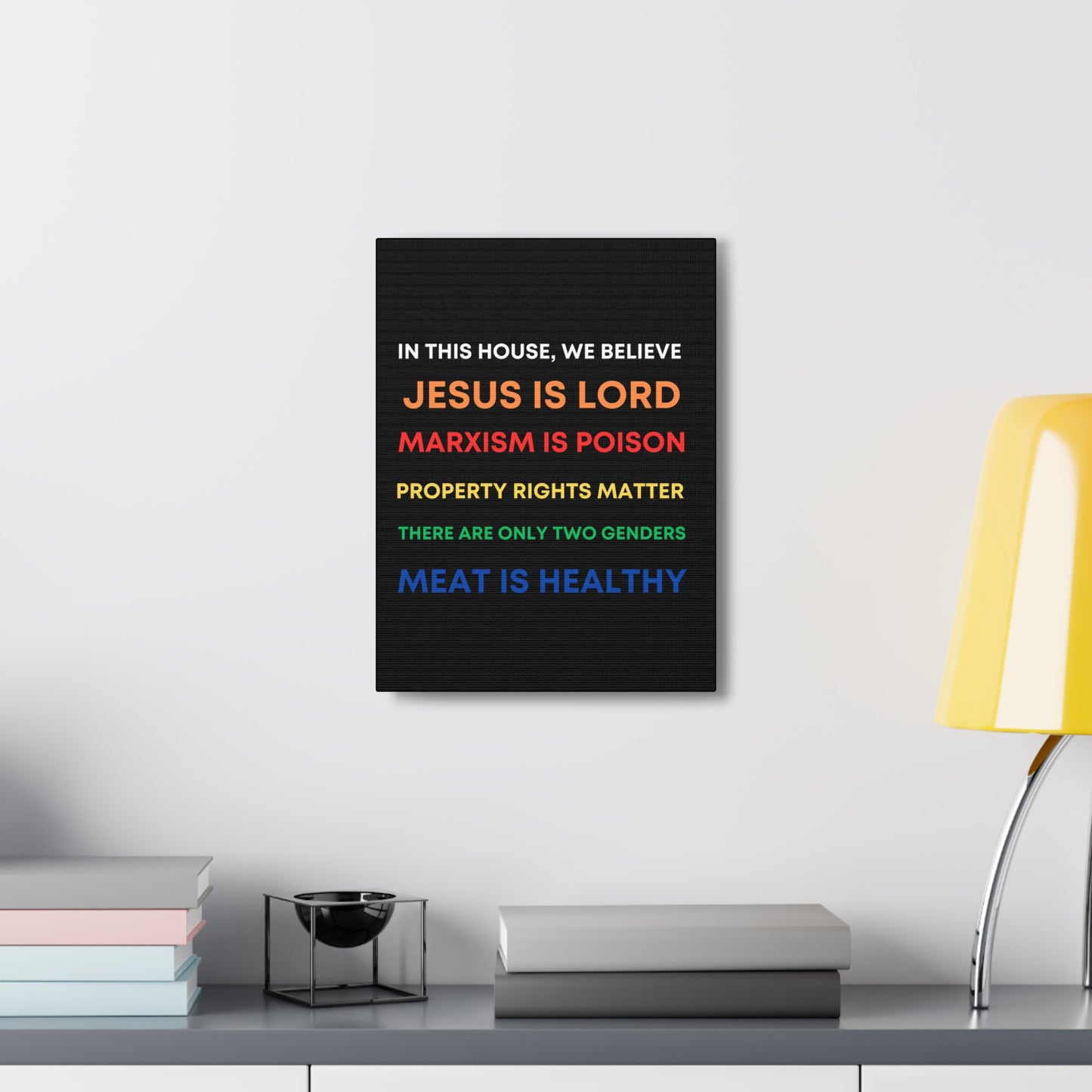 We Believe - Canvas Gallery Wraps