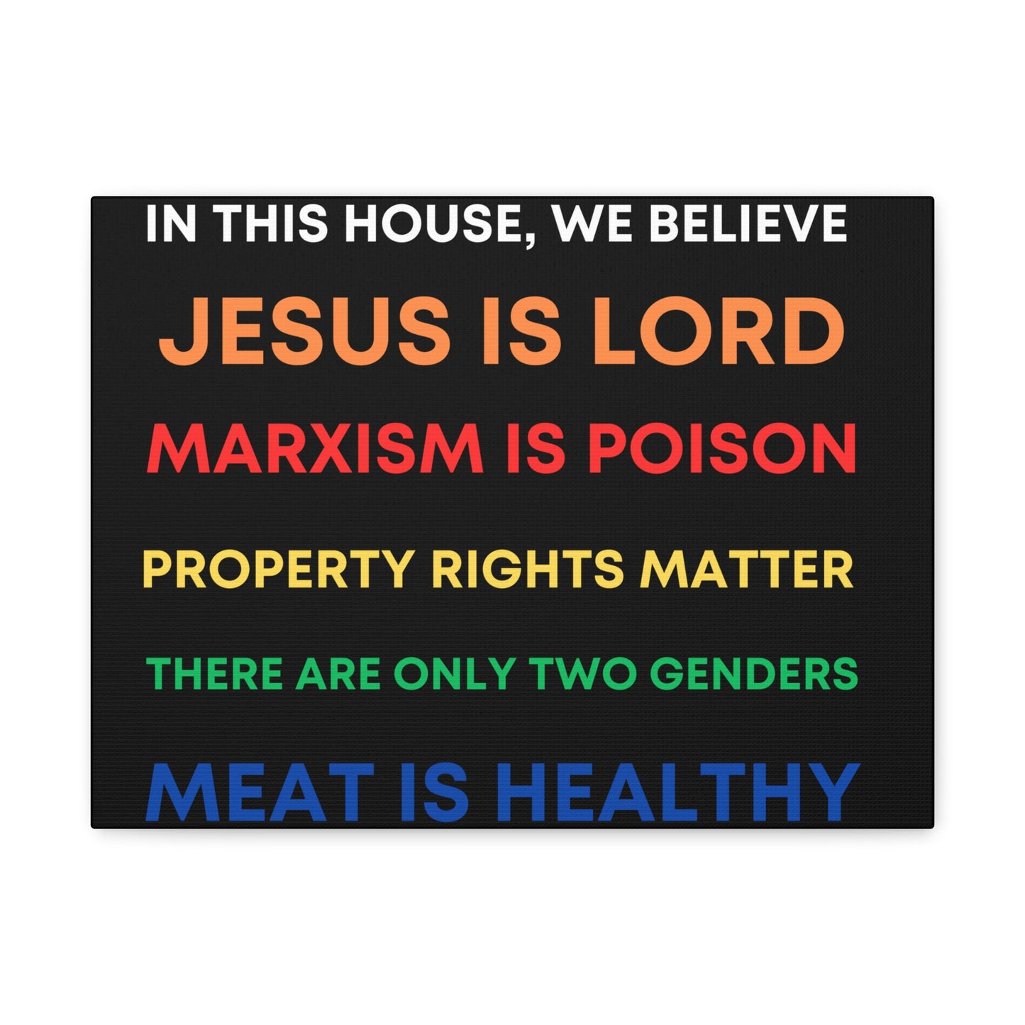 We Believe - Canvas Gallery Wraps