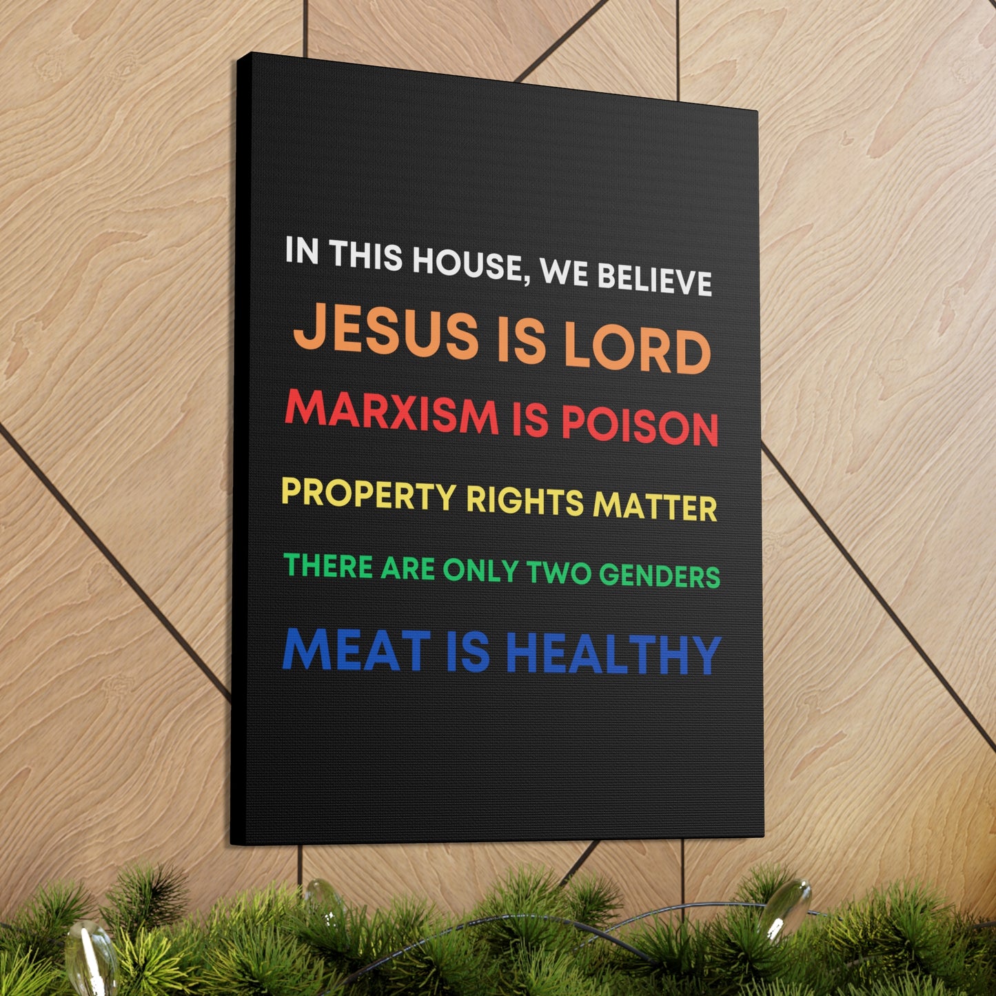 We Believe - Canvas Gallery Wraps