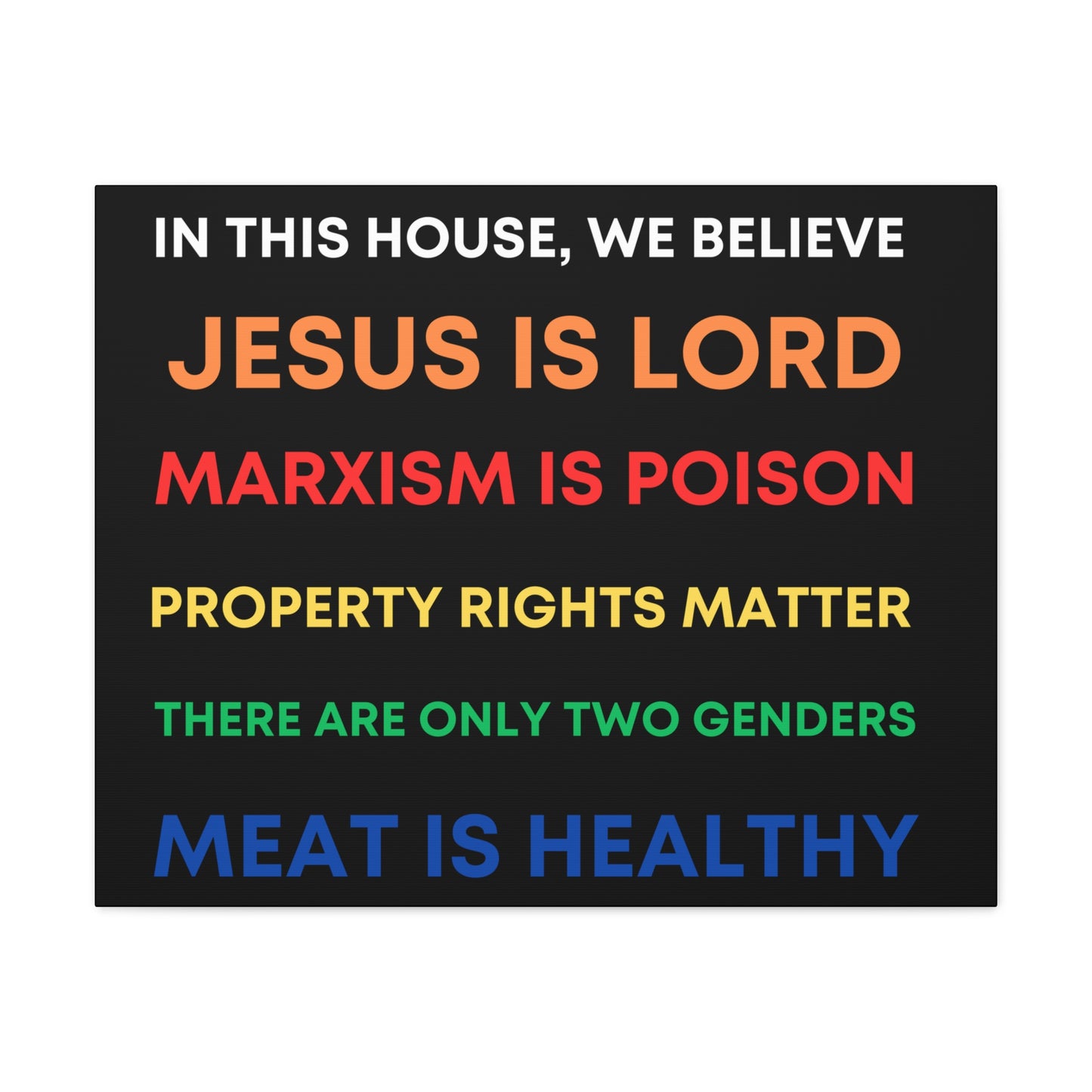 We Believe - Canvas Gallery Wraps