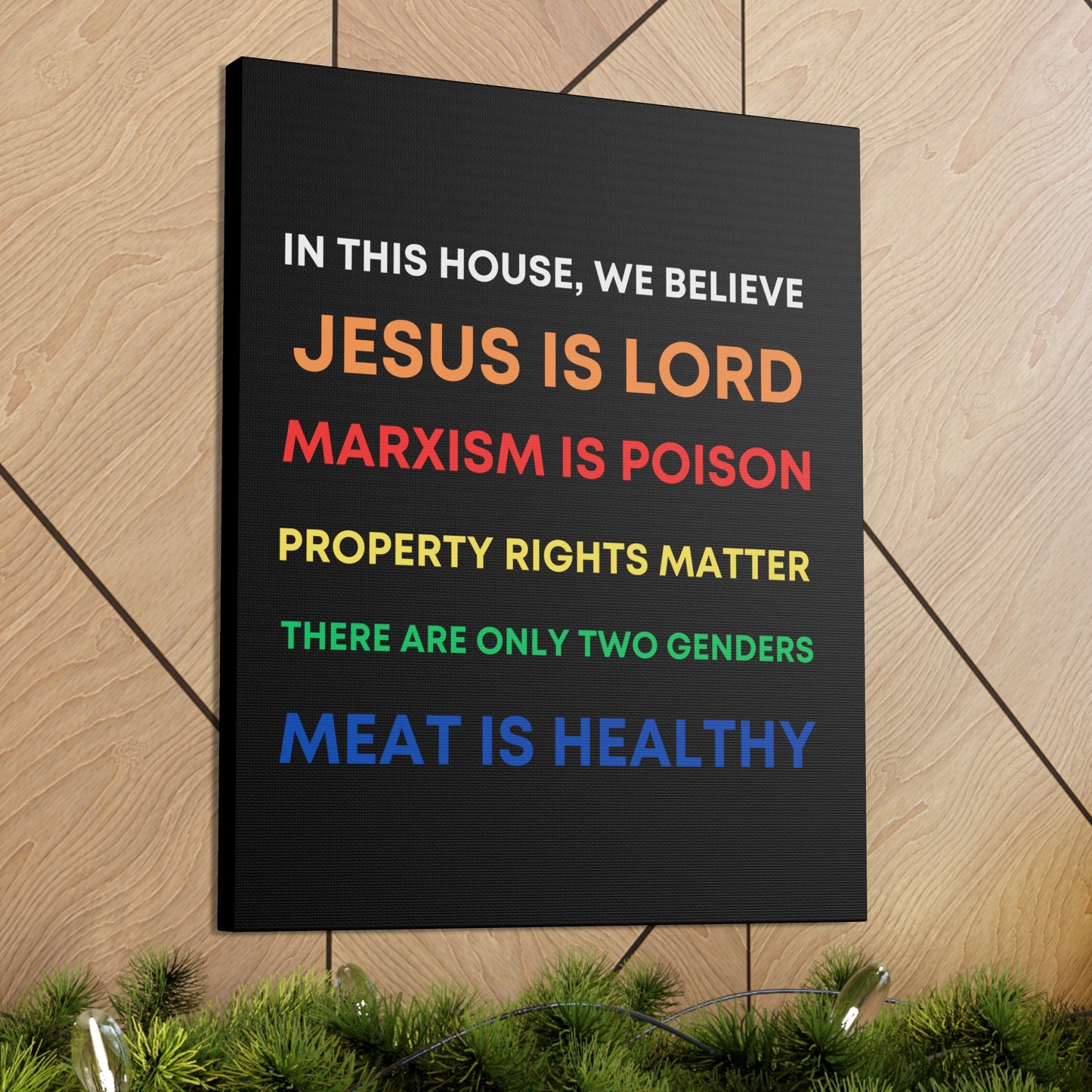 We Believe - Canvas Gallery Wraps