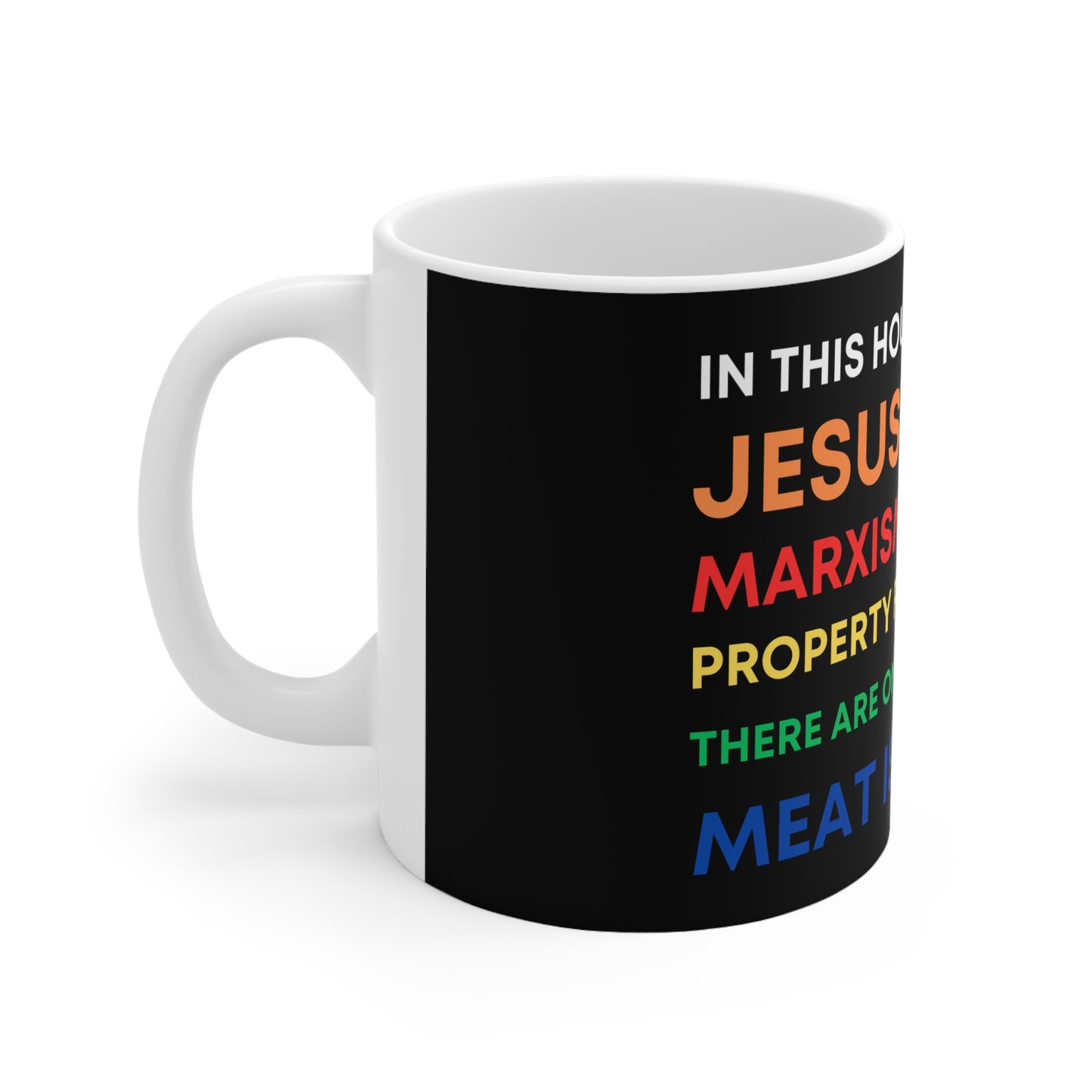 We Believe - Wrap-Around Ceramic Mug 11oz