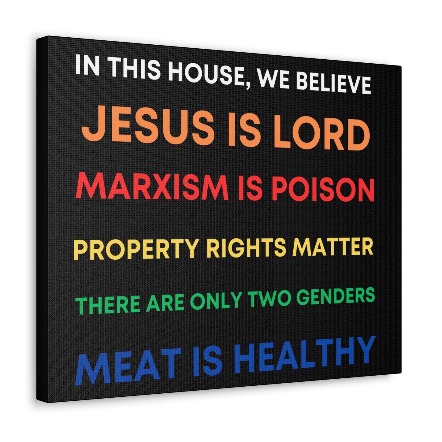 We Believe - Canvas Gallery Wraps