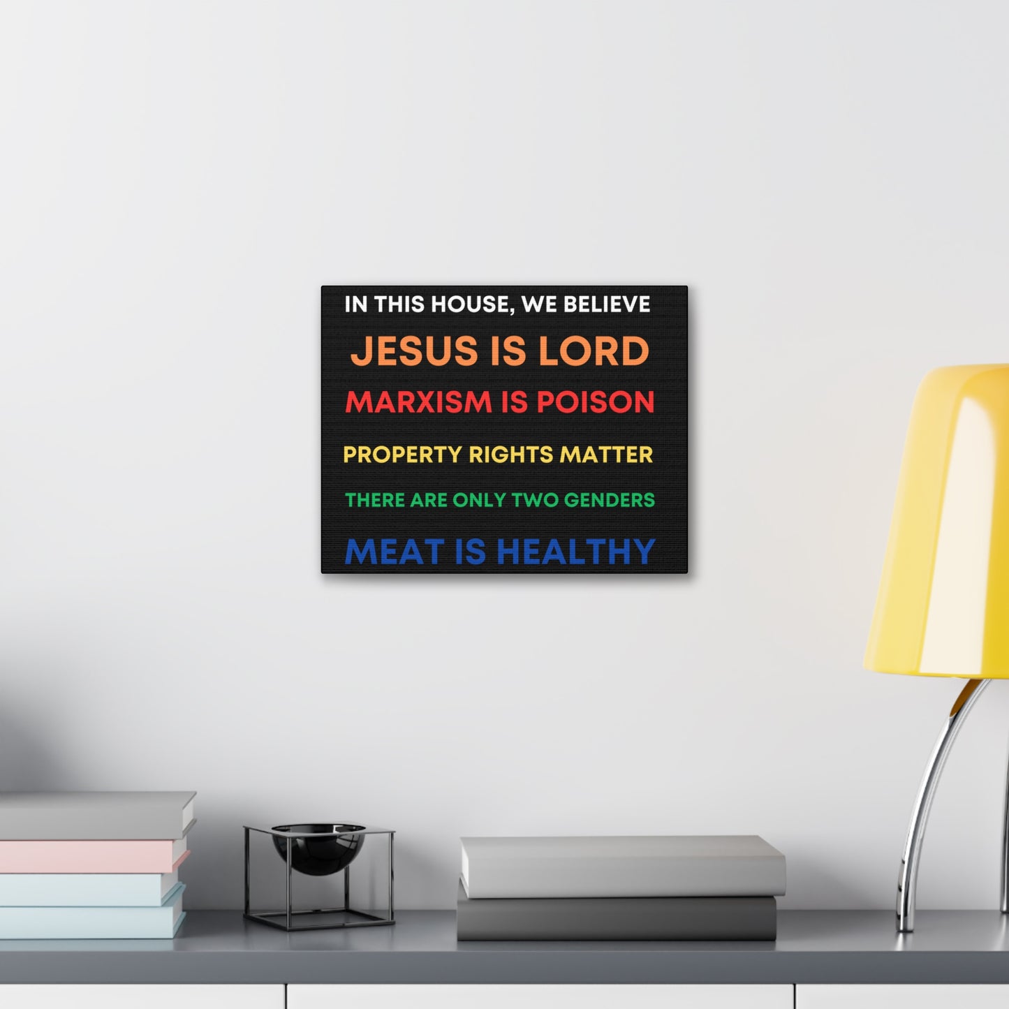 We Believe - Canvas Gallery Wraps