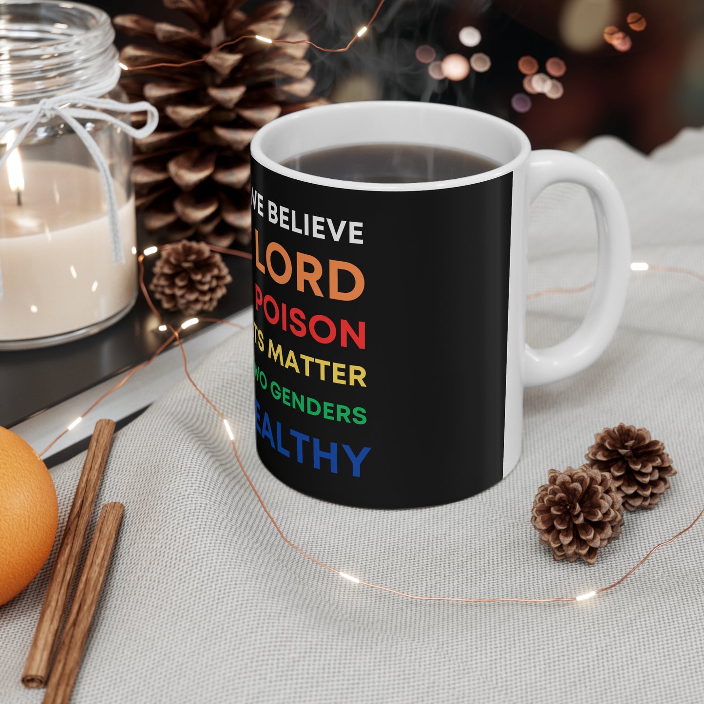 We Believe - Wrap-Around Ceramic Mug 11oz