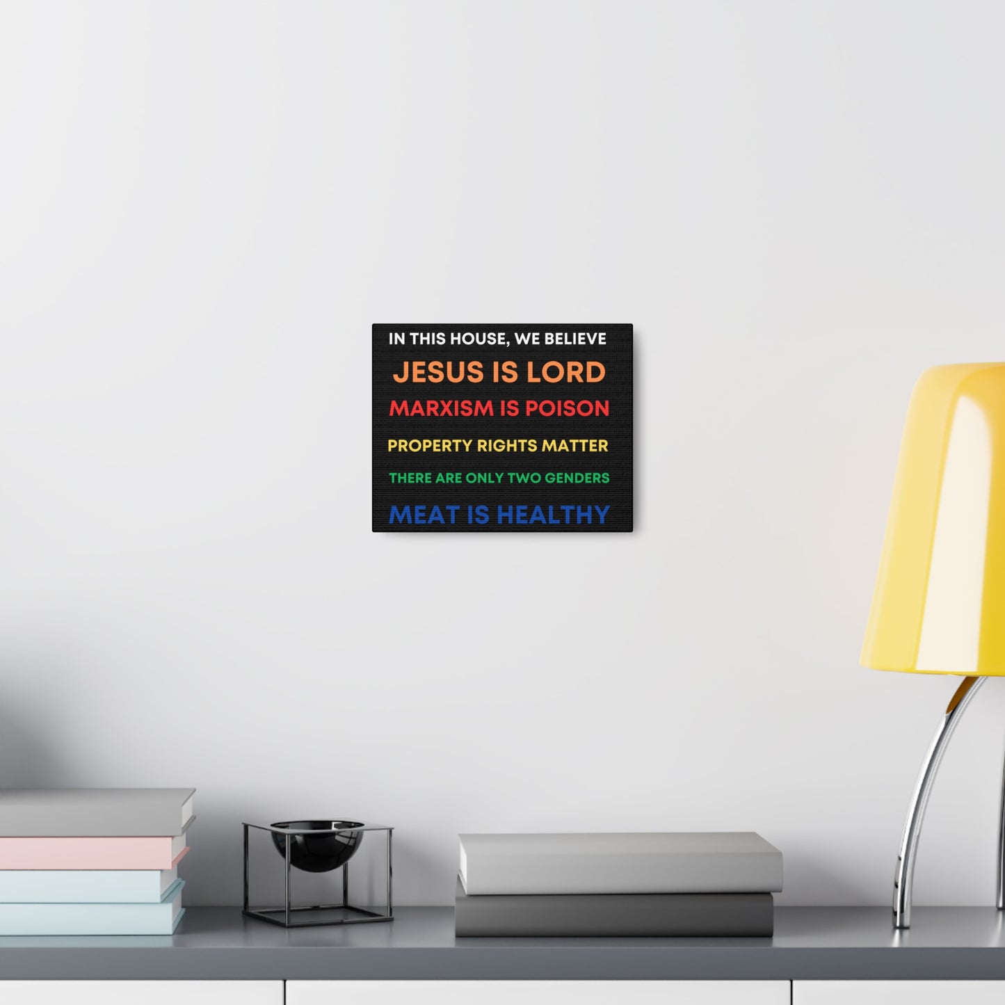 We Believe - Canvas Gallery Wraps